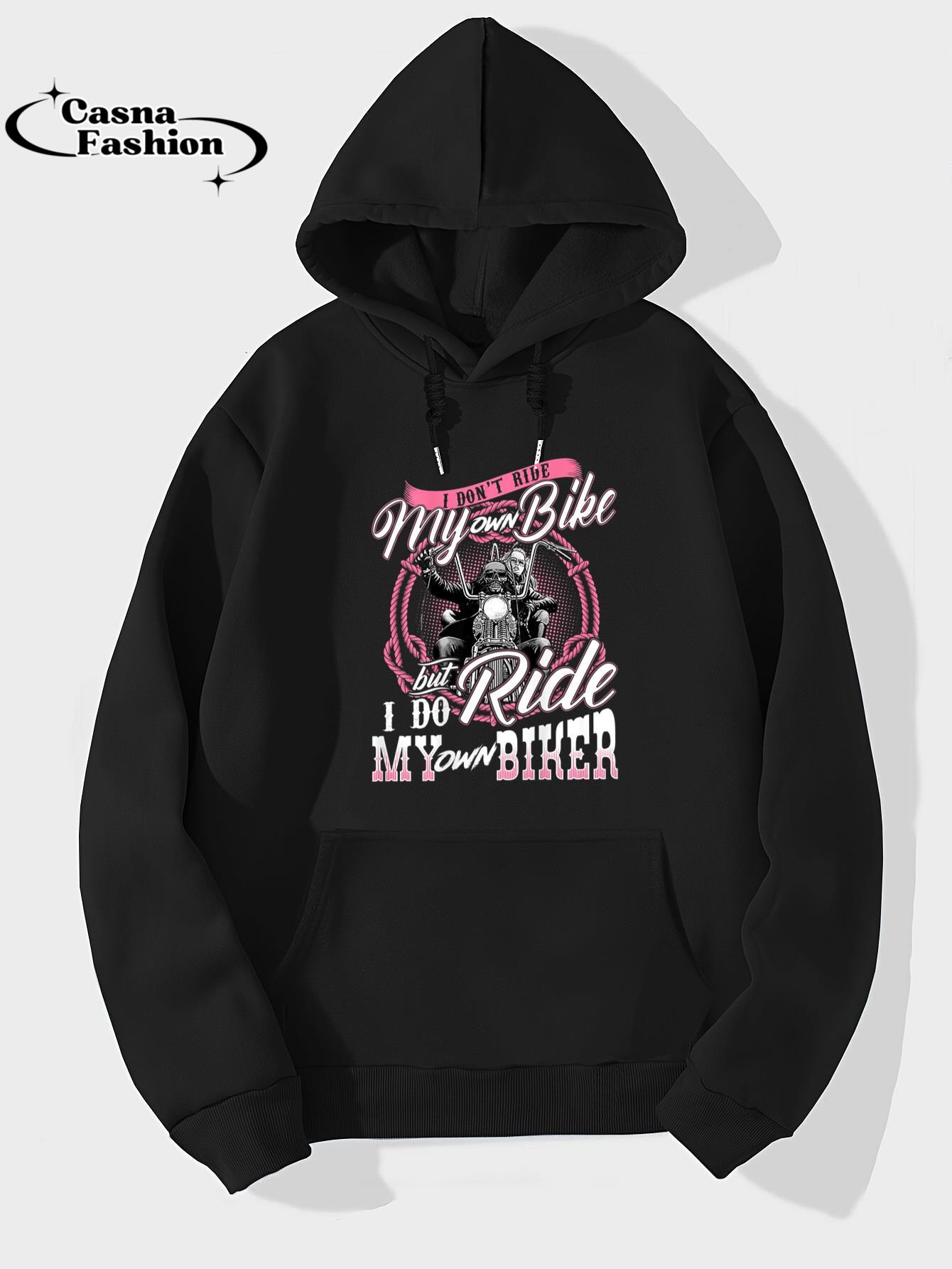 casnafashion_Hoodie_I Don't Ride My Own Bike But I do Ride My Own Biker T-Shirt_hoodie_black hoodie