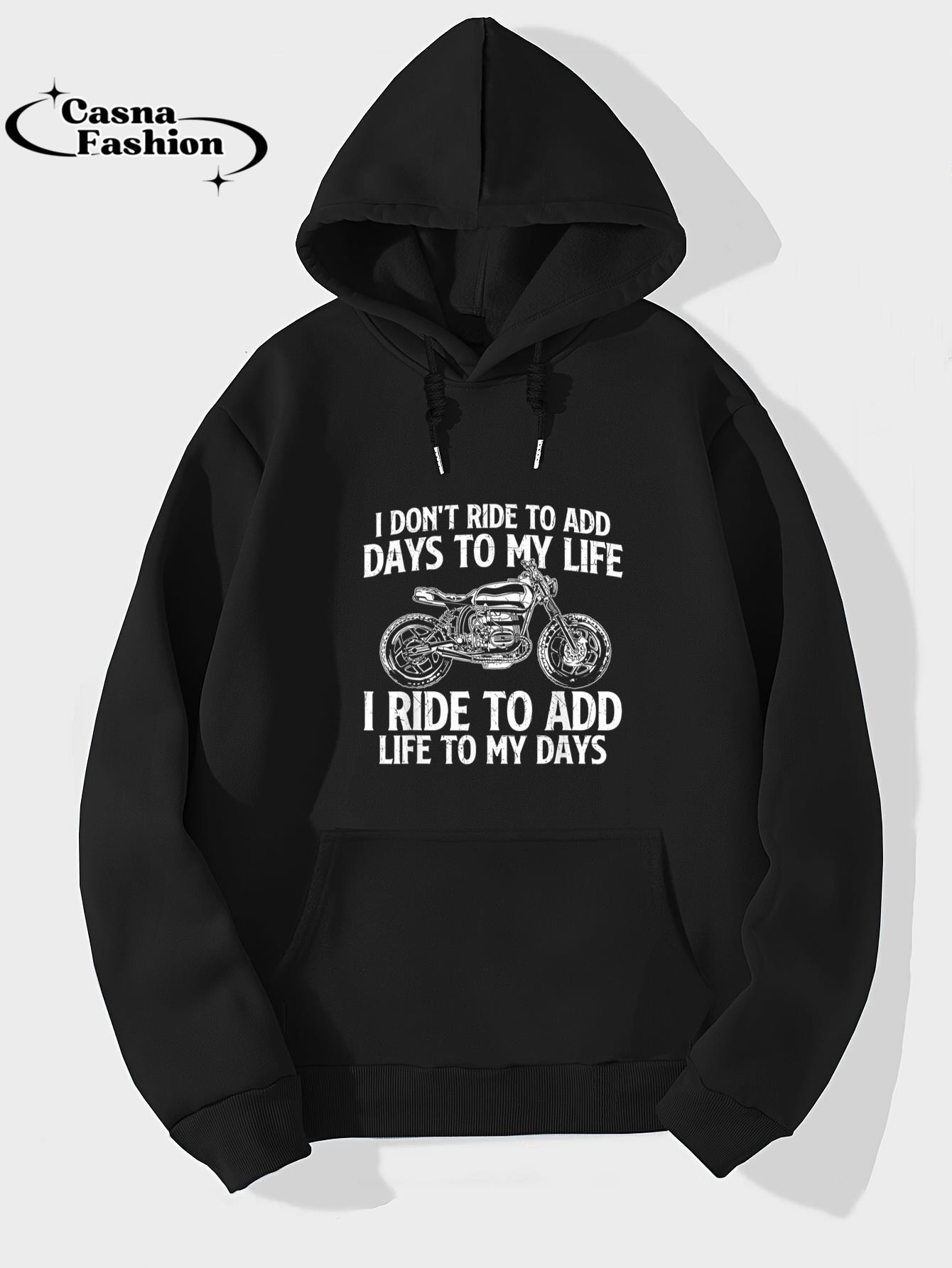 casnafashion_Hoodie_I Ride To Add Life To My Days - Biker Motorcycling Motorbike T-Shirt_hoodie_black hoodie