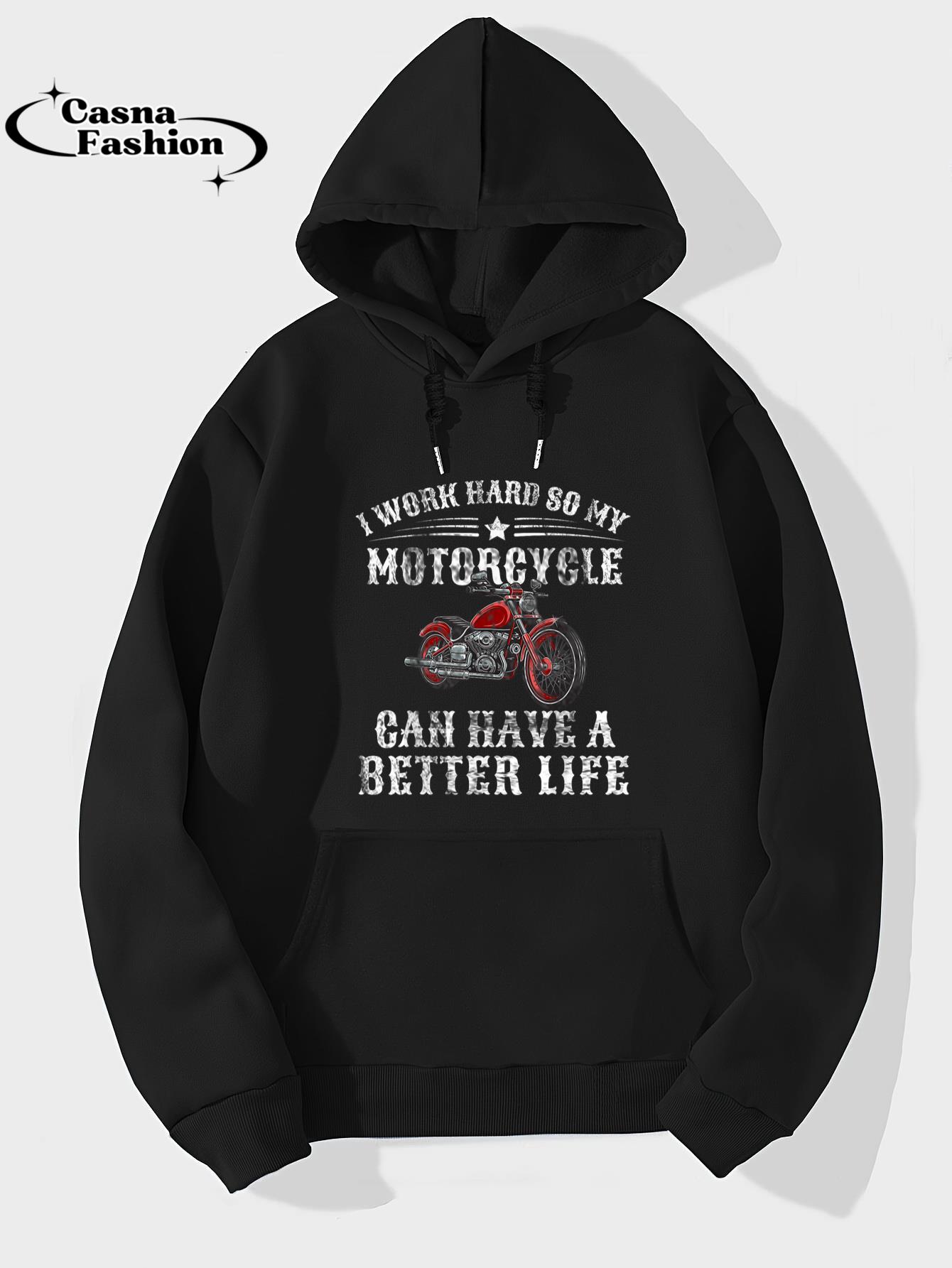 casnafashion_Hoodie_I Work Hard so My Motorcycle Can Have a Better Life T-Shirt_hoodie_black hoodie