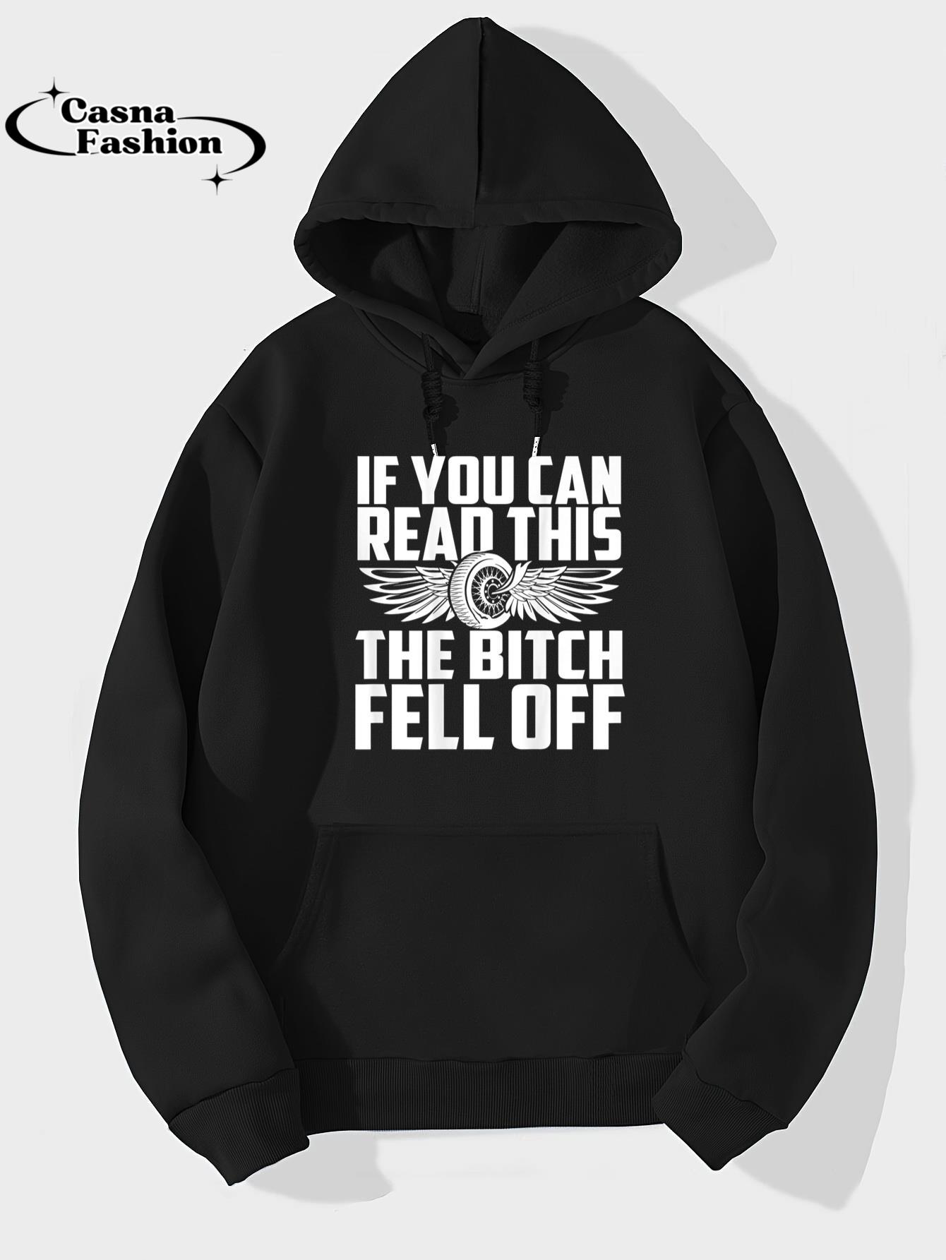 casnafashion_Hoodie_If You Can Read This The Bitch Fell Off T-Shirt_hoodie_black hoodie