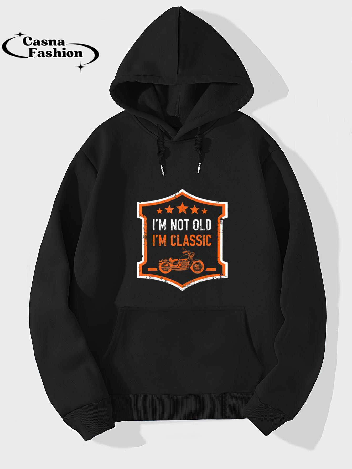 casnafashion_Hoodie_Im Not Old Im Classic Funny Biker Birthday Motorcycle Gift T-Shirt_hoodie_black hoodie