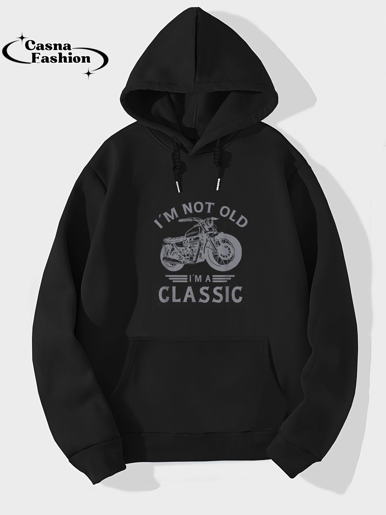 casnafashion_Hoodie_I'm Not Old I'm Classic Vintage Motorcycle Birthday Biker T-Shirt_hoodie_black hoodie