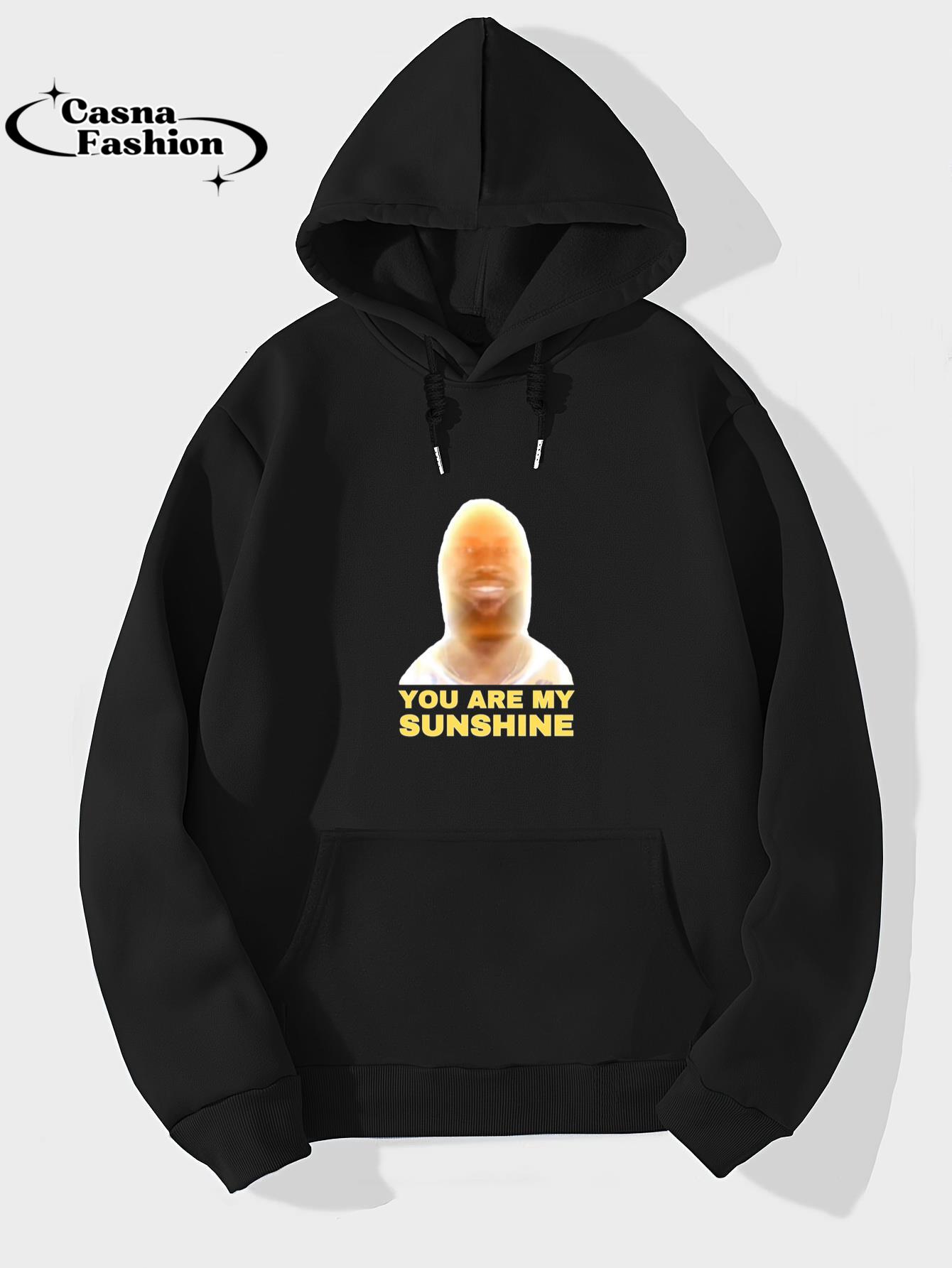 casnafashion_Hoodie_James Meme You Are My Sunshine Funny Joke For Men and Women Long Sleeve T-Shirt_hoodie_black hoodie