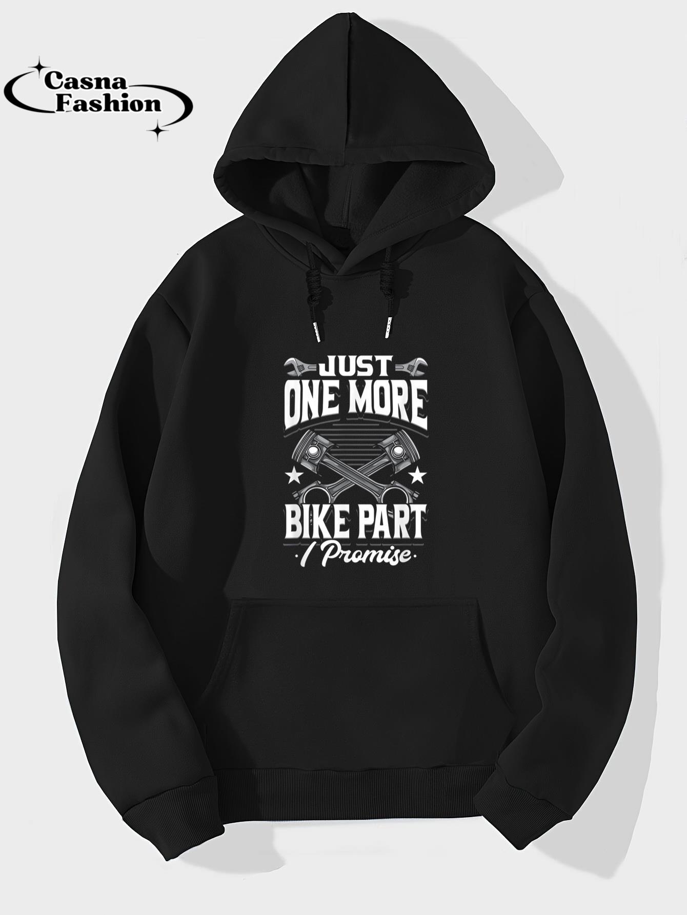 casnafashion_Hoodie_Just One More Bike Part I Promise Motorcycle Mechanic T-Shirt_hoodie_black hoodie