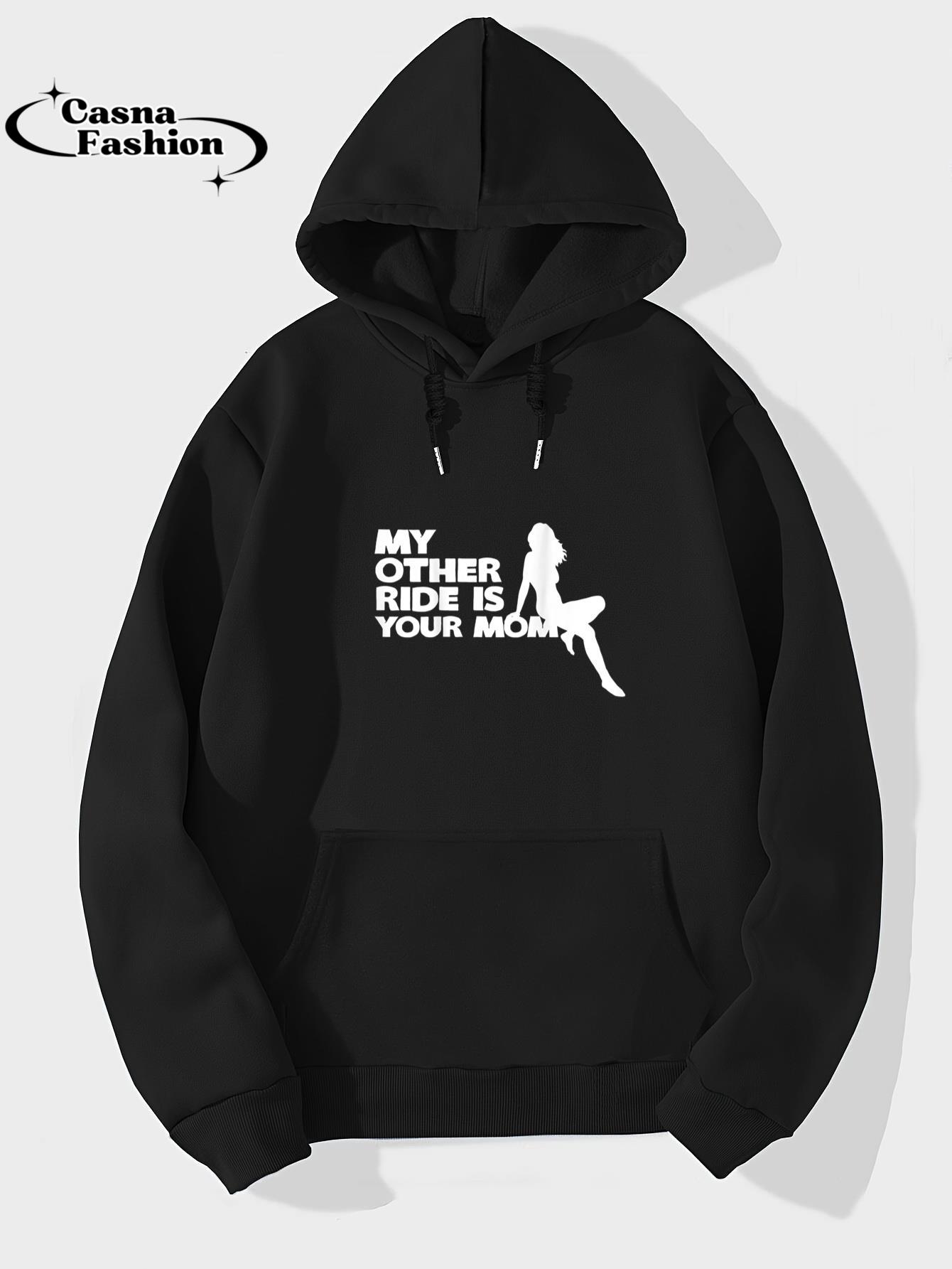 casnafashion_Hoodie_Mens My Other Ride Is Your Mom T-Shirt_hoodie_black hoodie