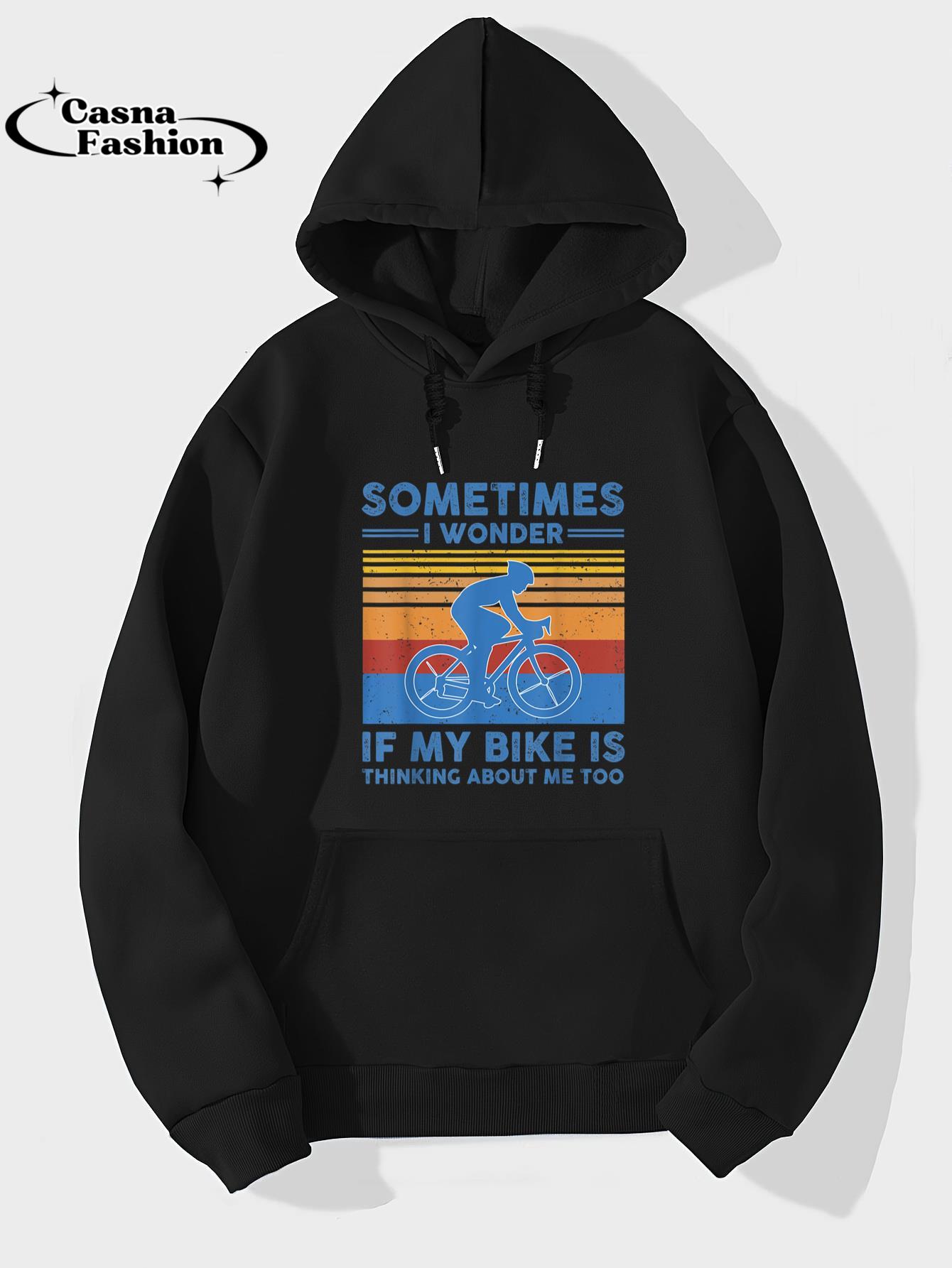 casnafashion_Hoodie_Sometimes I Wonder If My Bike Is Thinking About Me Too Biker T-Shirt_hoodie_black hoodie