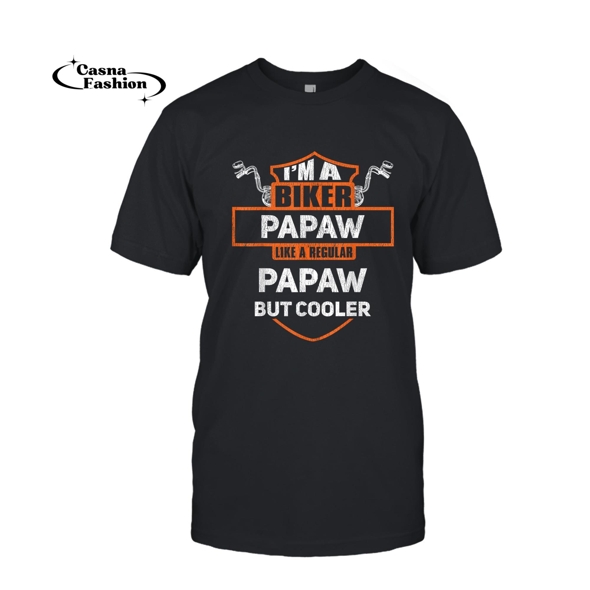 casnafashion_T-shirt_Biker Papaw Funny Motorcycle Rider I'm A Biker Papaw T-Shirt_T-shirt_Black