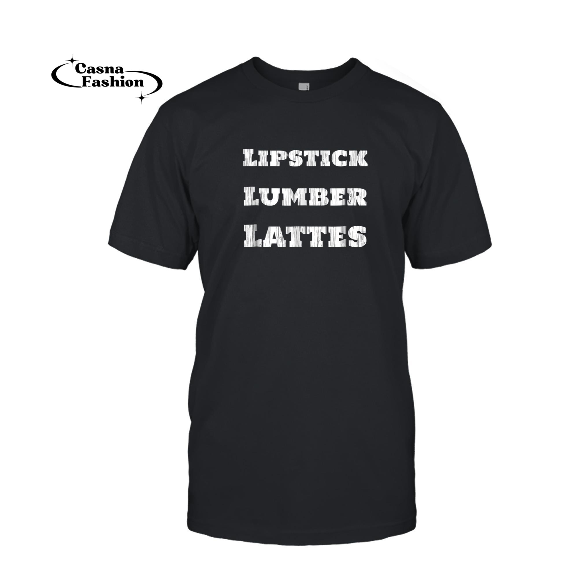 casnafashion_T-shirt_Builder T-Shirt Lipstick Lumber Lattes T shirt for Women Tee_T-shirt_Black