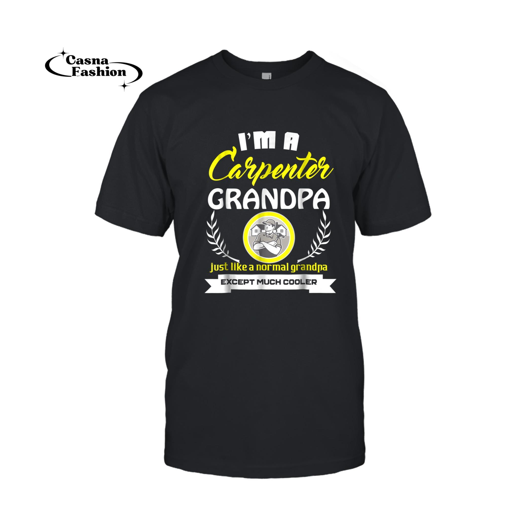 casnafashion_T-shirt_Carpenter Dad tees- Carpenter Grandpa Shirt_T-shirt_Black