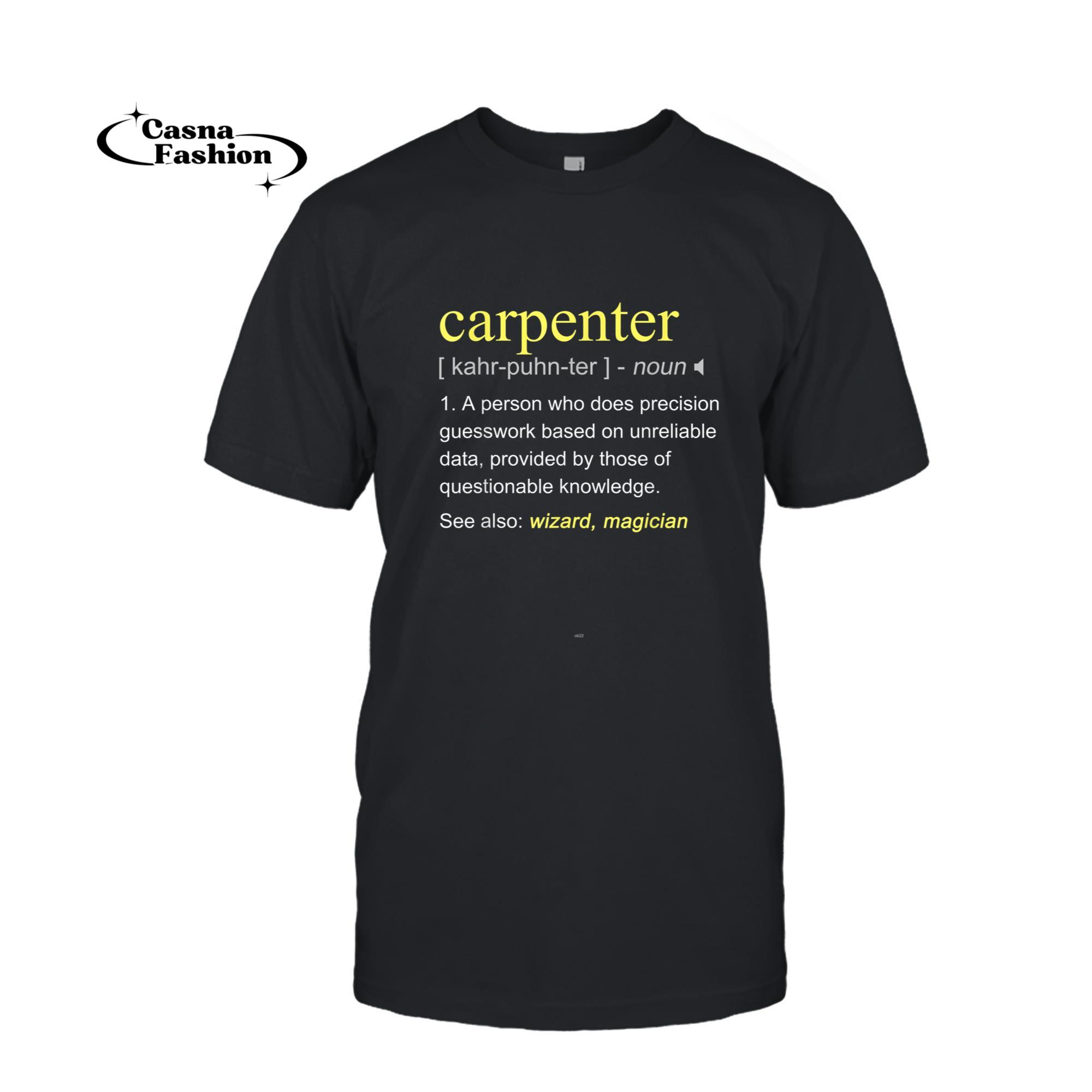 casnafashion_T-shirt_Carpenter Definition Carpentry Woodworker Funny Cool T-Shirt_T-shirt_Black