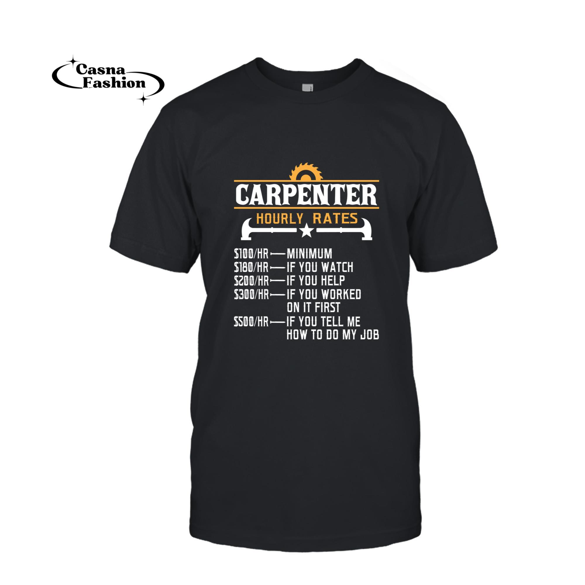 casnafashion_T-shirt_Carpenter Hourly Rate - Funny Carpentry Woodworking Long Sleeve T-Shirt_T-shirt_Black