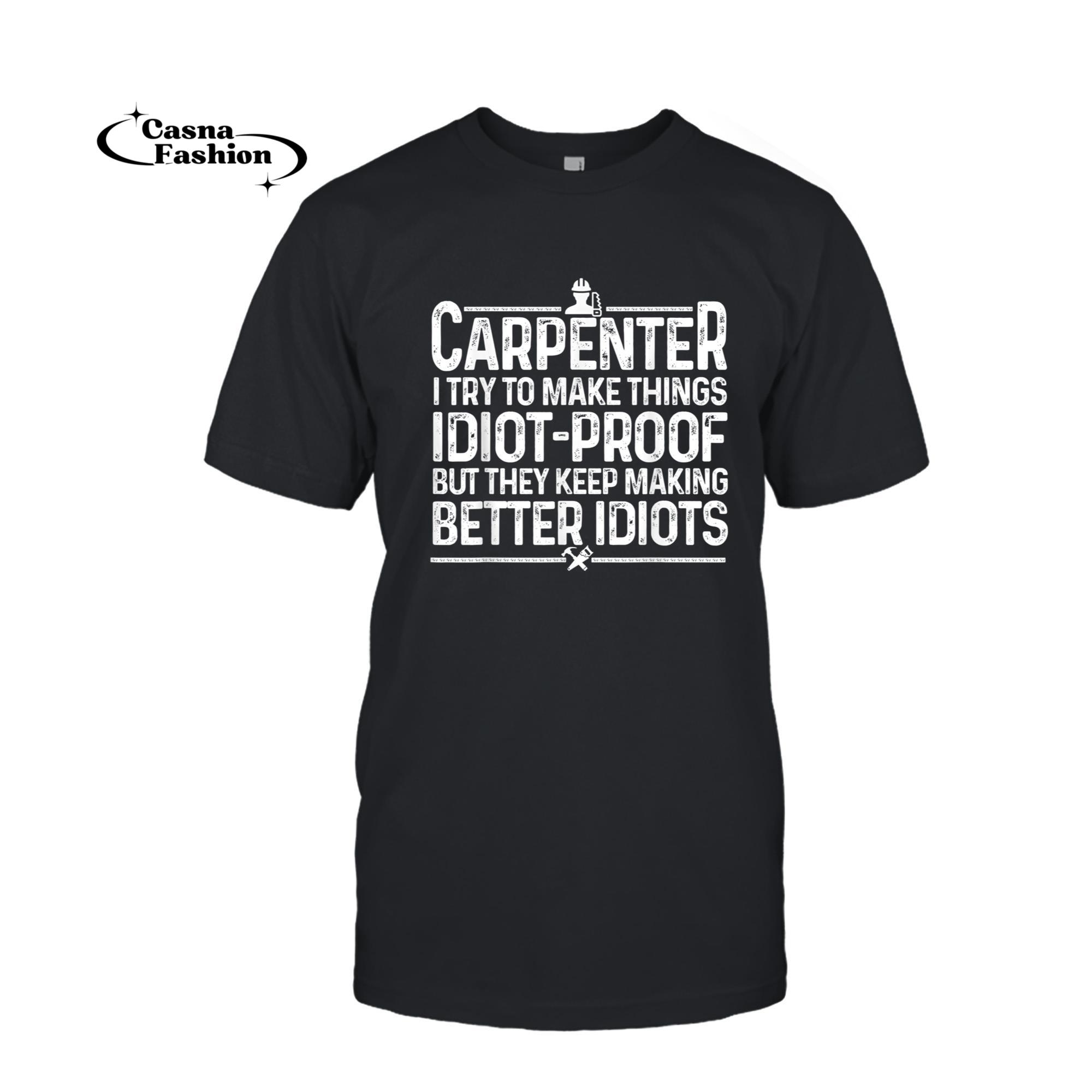 casnafashion_T-shirt_Carpenter Woodworking Art For Men Women Carpentry Woodworker T-Shirt_T-shirt_Black