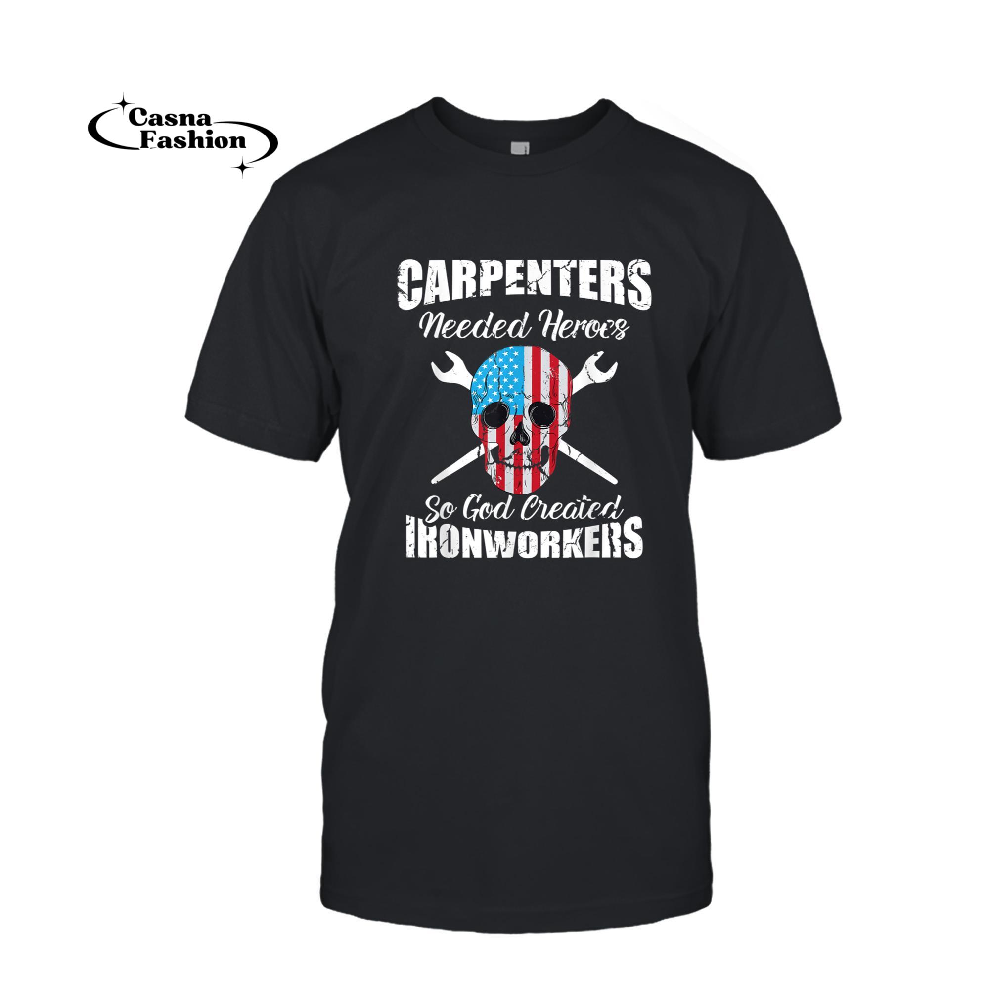 casnafashion_T-shirt_Carpenters Needed Heroes So God Created Ironworkers USA Flag T-Shirt_T-shirt_Black