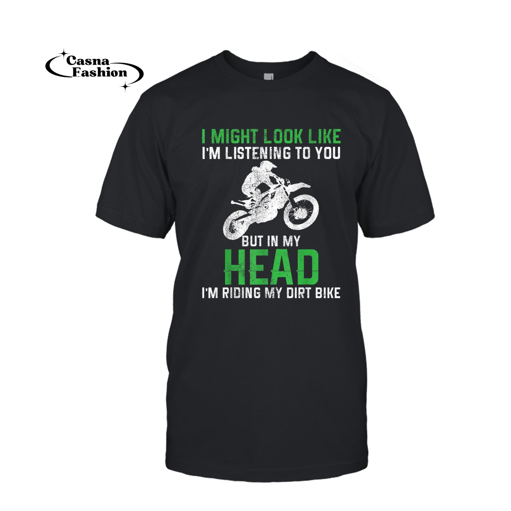 casnafashion_T-shirt_Dirt Bike Motocross Enduro Funny Quote Motorcycle Biker Gift T-Shirt_T-shirt_Black