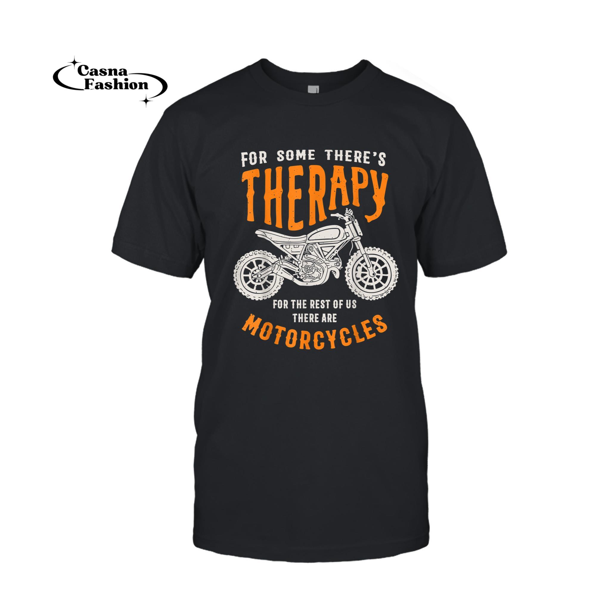 casnafashion_T-shirt_For Some There's Therapy Funny Biker Motorcycles Vintage T-Shirt_T-shirt_Black