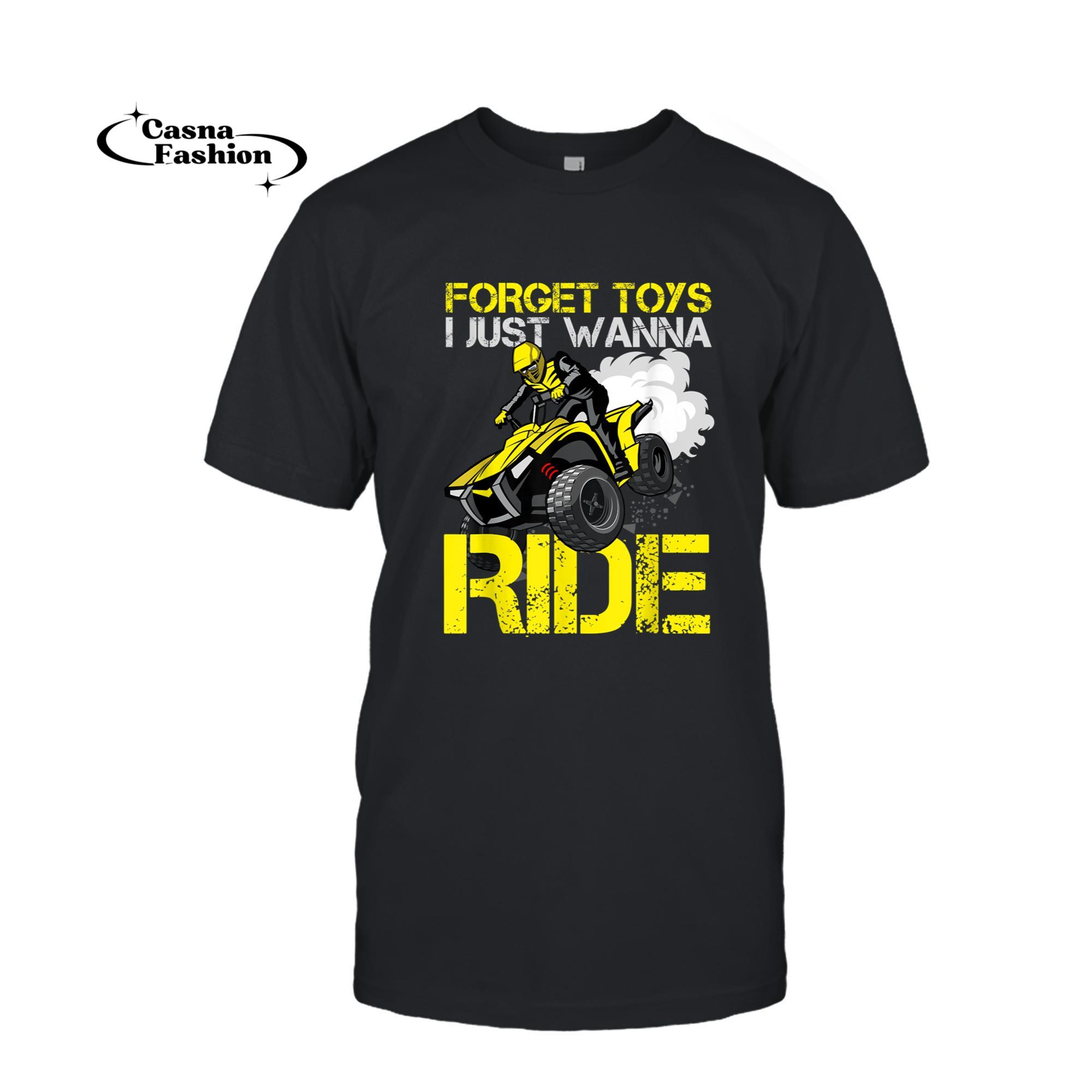 casnafashion_T-shirt_Forget Toys I Just Wanna Ride ATV Quad bike Rider Boys T-Shirt_T-shirt_Black