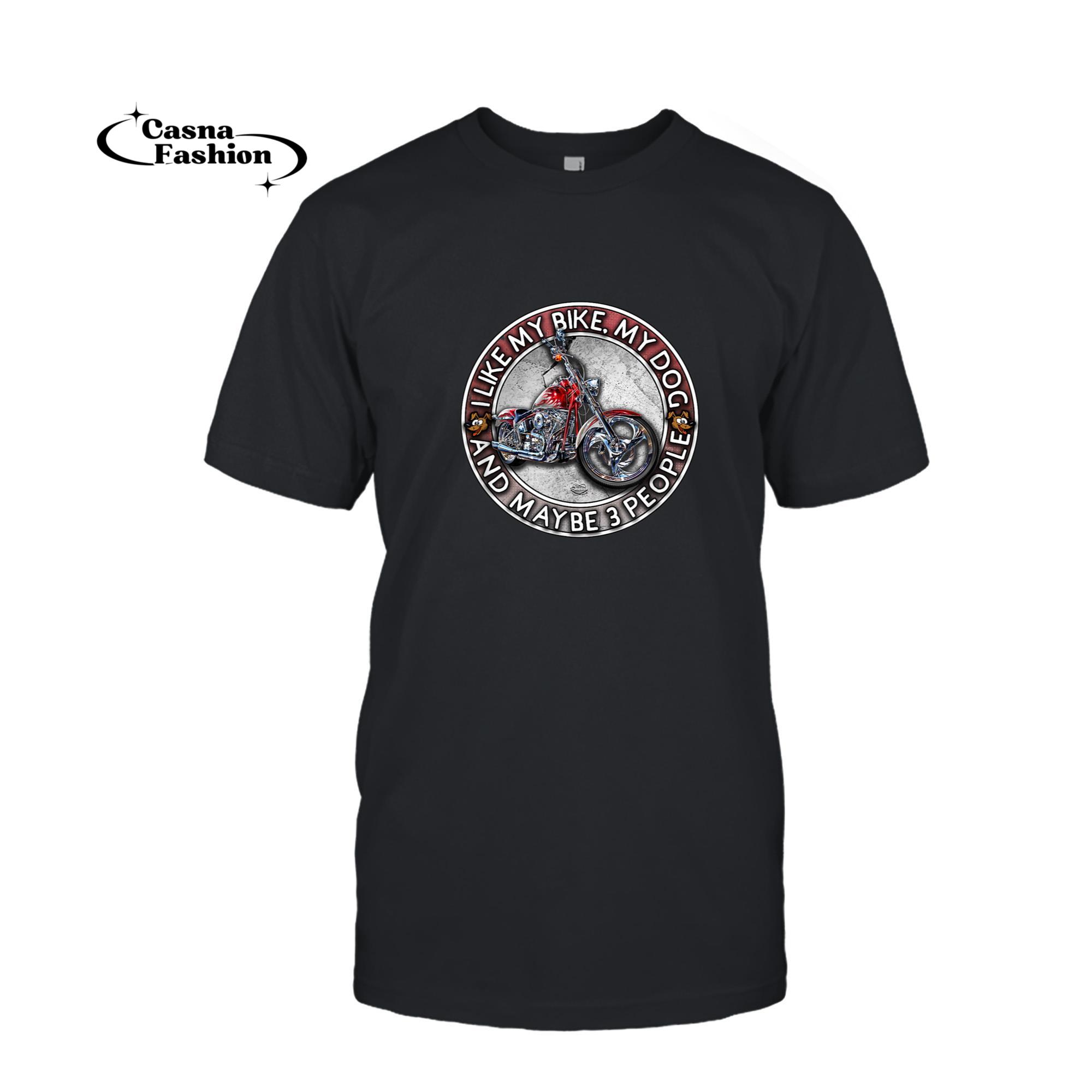 casnafashion_T-shirt_Funny Biker I like My Motorcycle, Dog & Maybe 3 People T-Shirt_T-shirt_Black