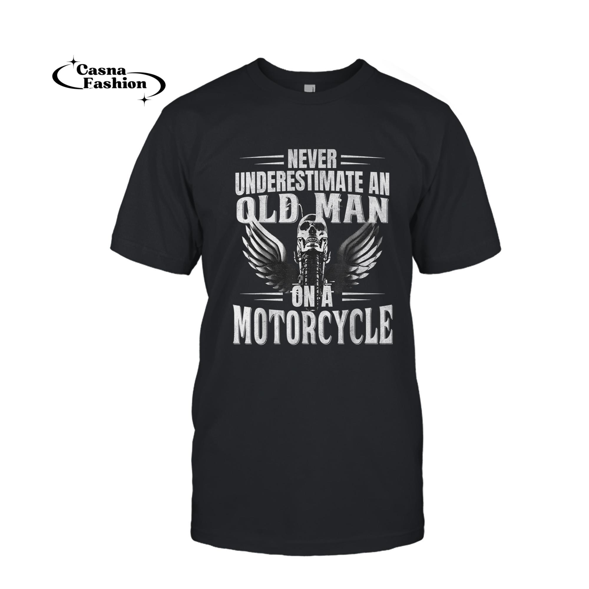 casnafashion_T-shirt_Funny Biker Never Underestimate An Old Man on a Motorcycle T-Shirt_T-shirt_Black