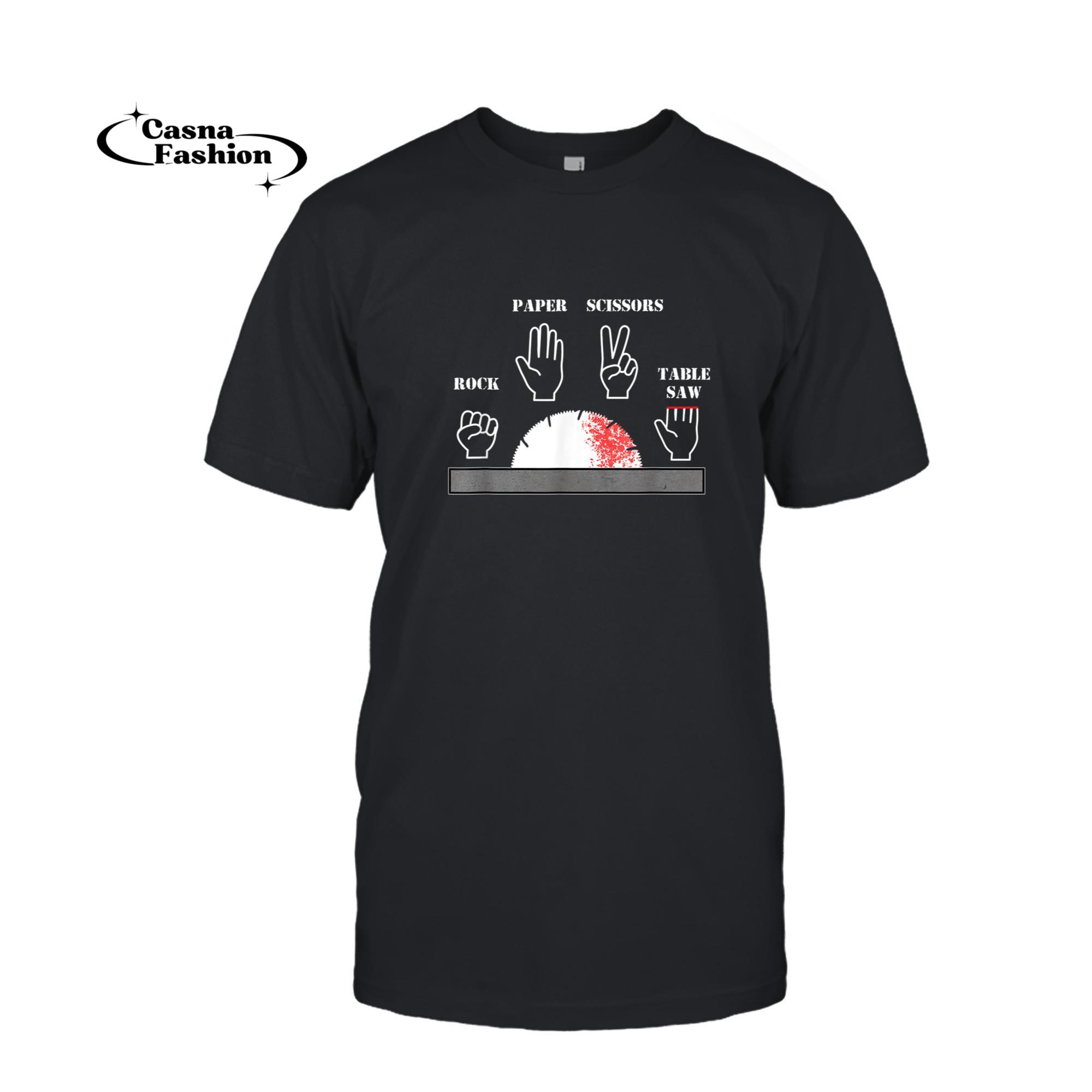 casnafashion_T-shirt_Funny Carpenter Joke - Rock Paper Scissors Table Saw Cut Gag T-Shirt_T-shirt_Black