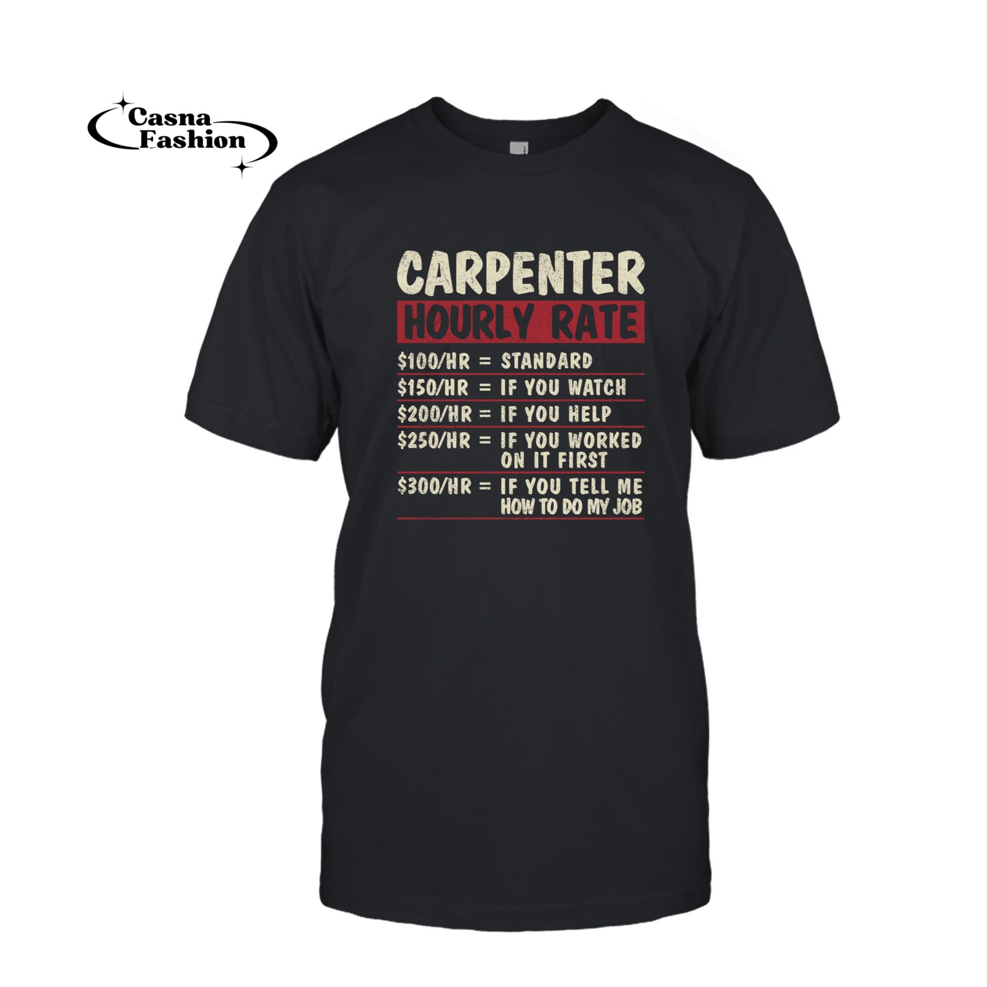 casnafashion_T-shirt_Funny Carpenter Tee - Carpenter Hourly Rate Long Sleeve T-Shirt_T-shirt_Black