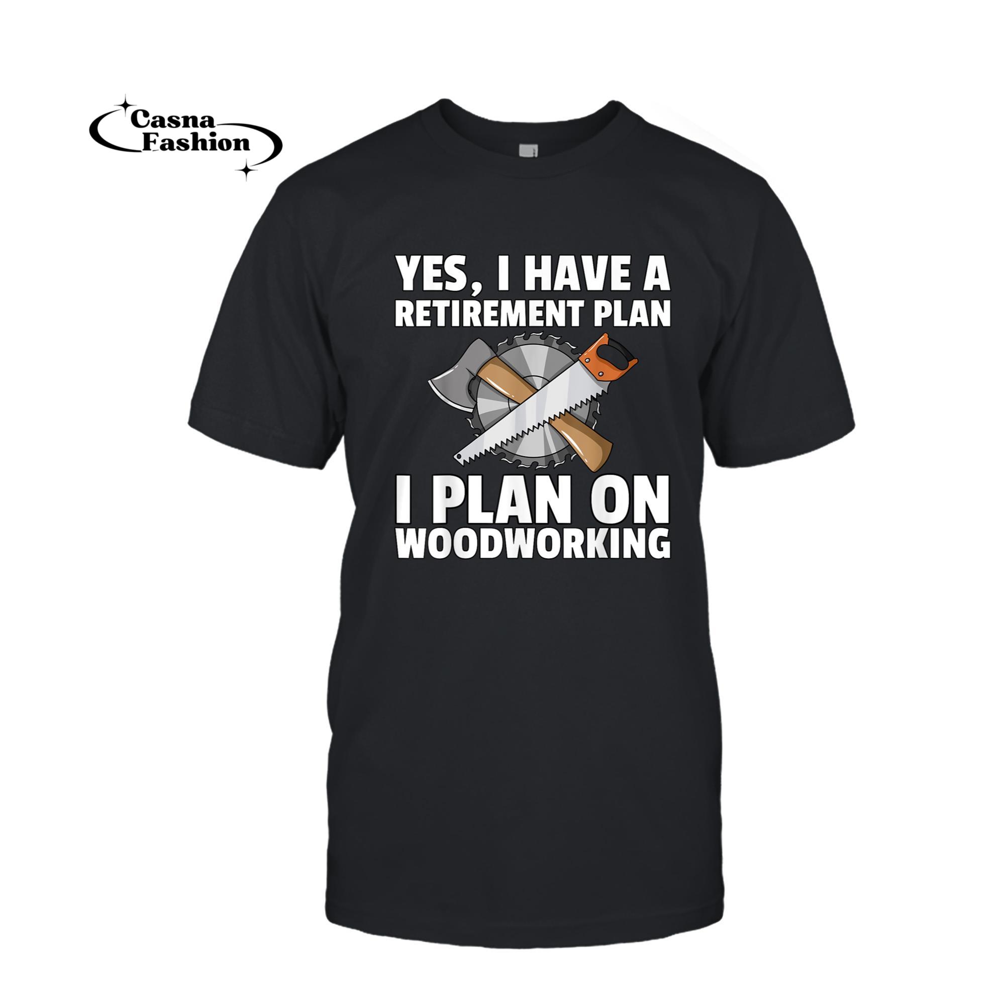 casnafashion_T-shirt_Funny Carpentry Woodworker Gift For Carpenter T-Shirt_T-shirt_Black