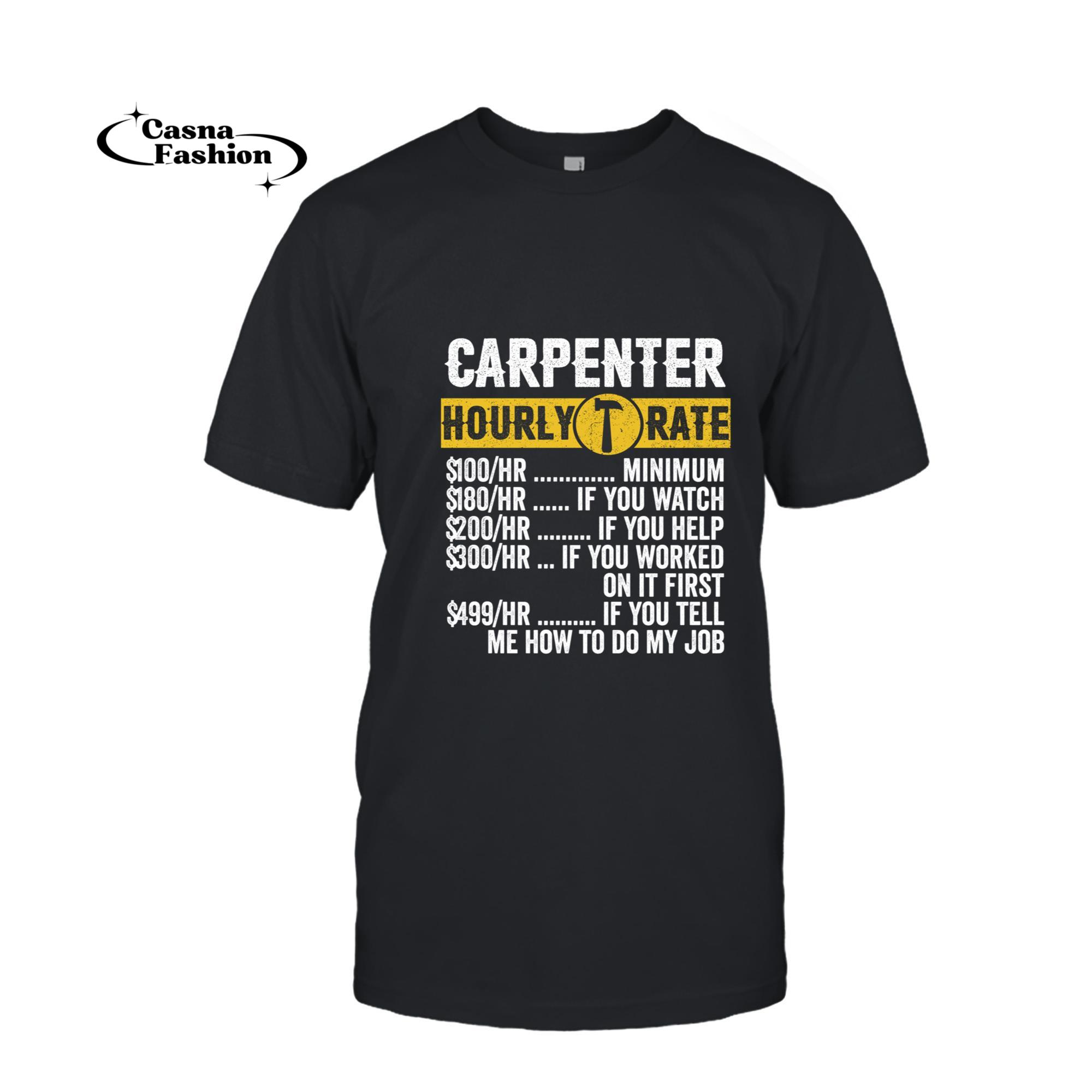 casnafashion_T-shirt_Funny Vintage Carpenter Apparel Woodworking Hourly Rate Mens Pullover Hoodie_T-shirt_Black