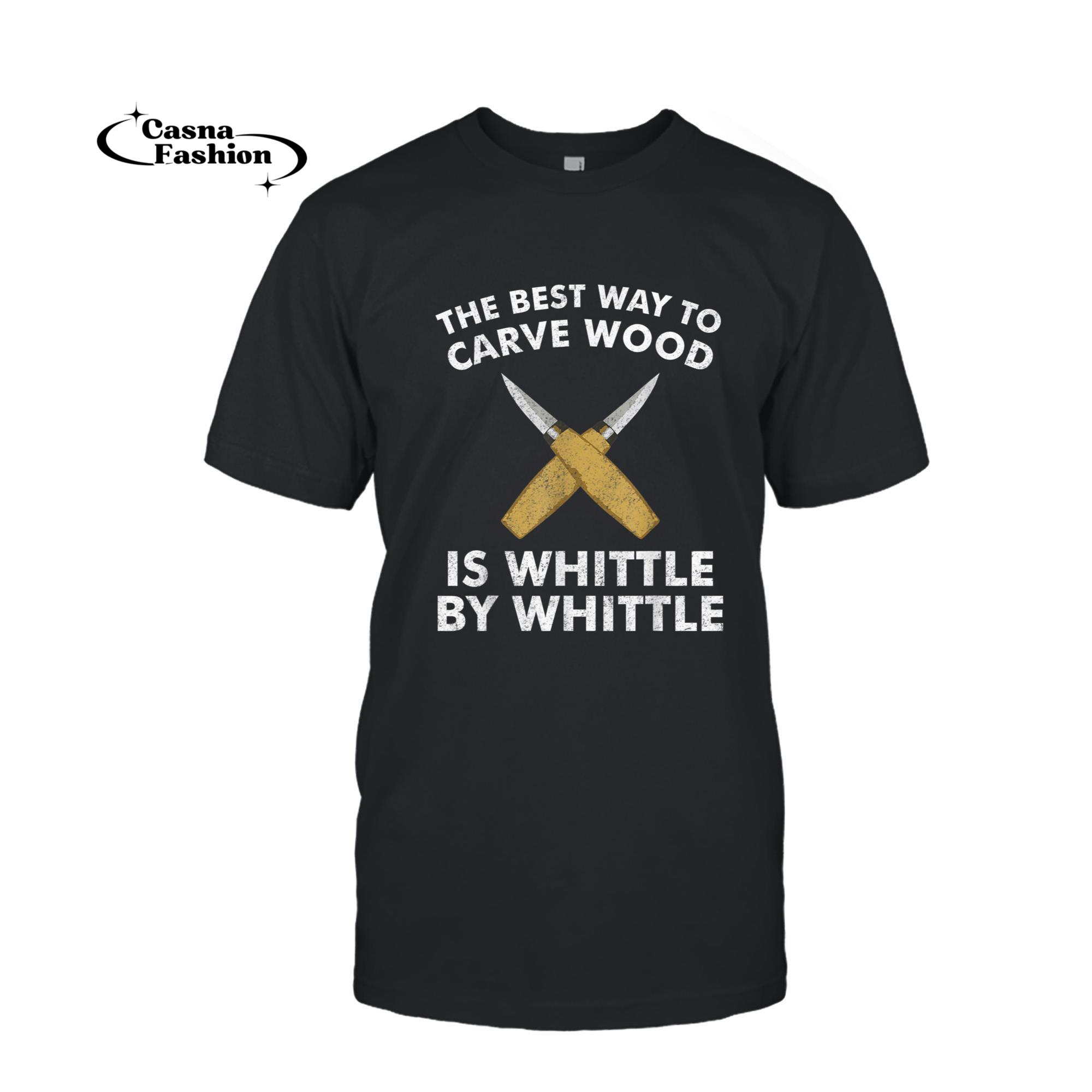 casnafashion_T-shirt_Funny Wood Carving Whittling Carpenter T-Shirt Gift_T-shirt_Black