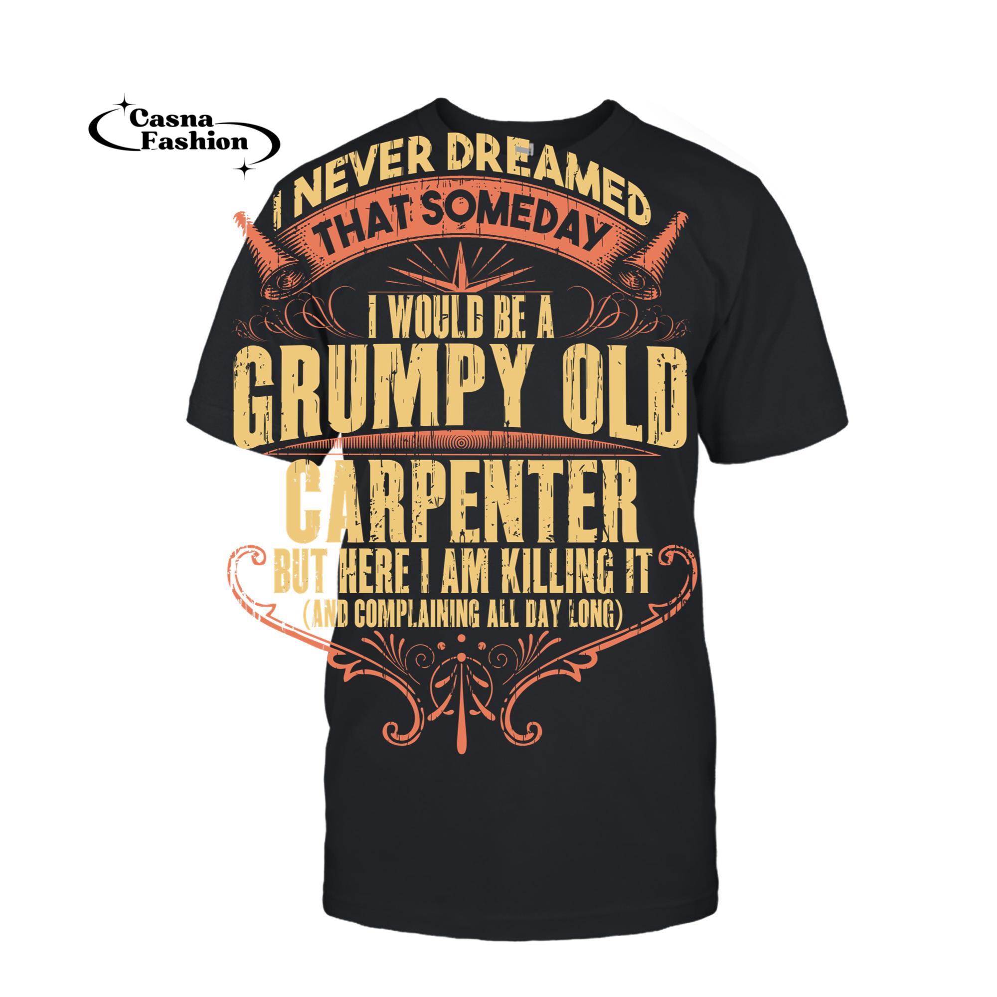 casnafashion_T-shirt_Grumpy Union Carpenters Dad Funny T Shirt_T-shirt_Black