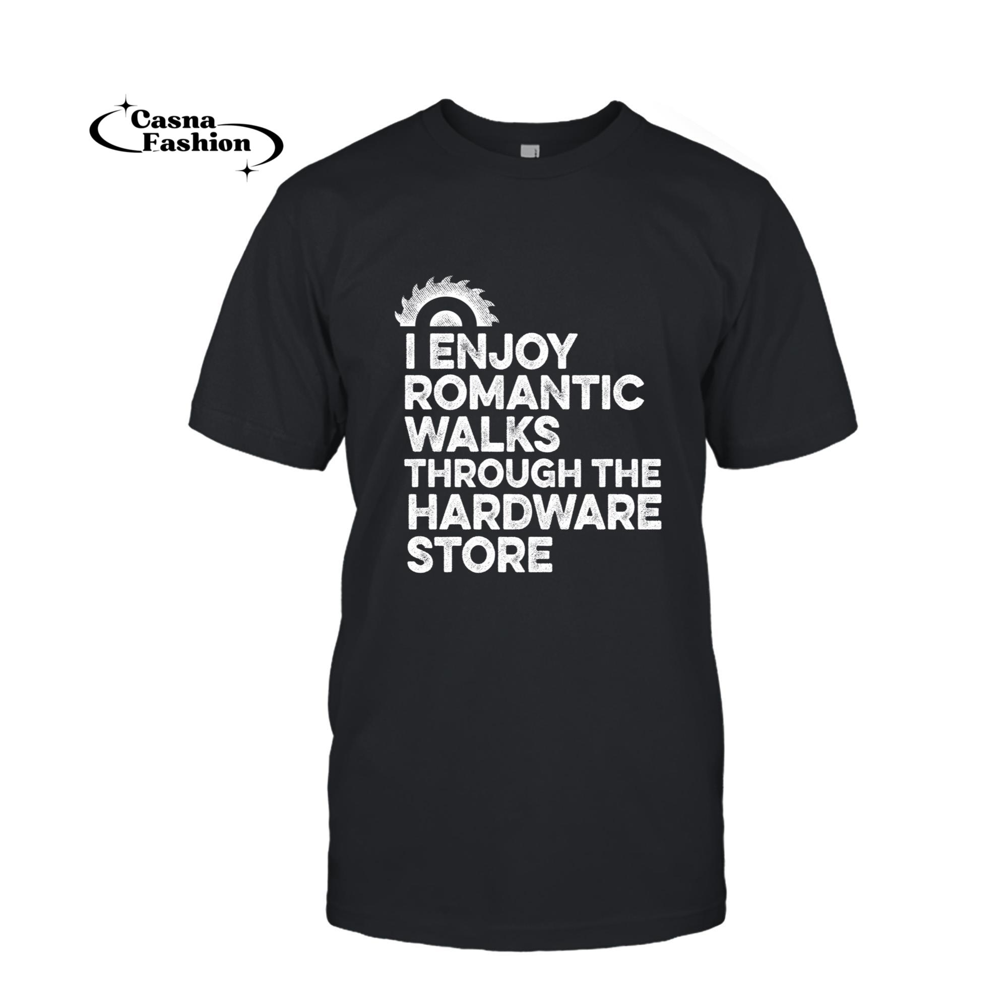 casnafashion_T-shirt_I Enjoy Romantic Walks Through The Hardware Store Mechanic Long Sleeve T-Shirt_T-shirt_Black