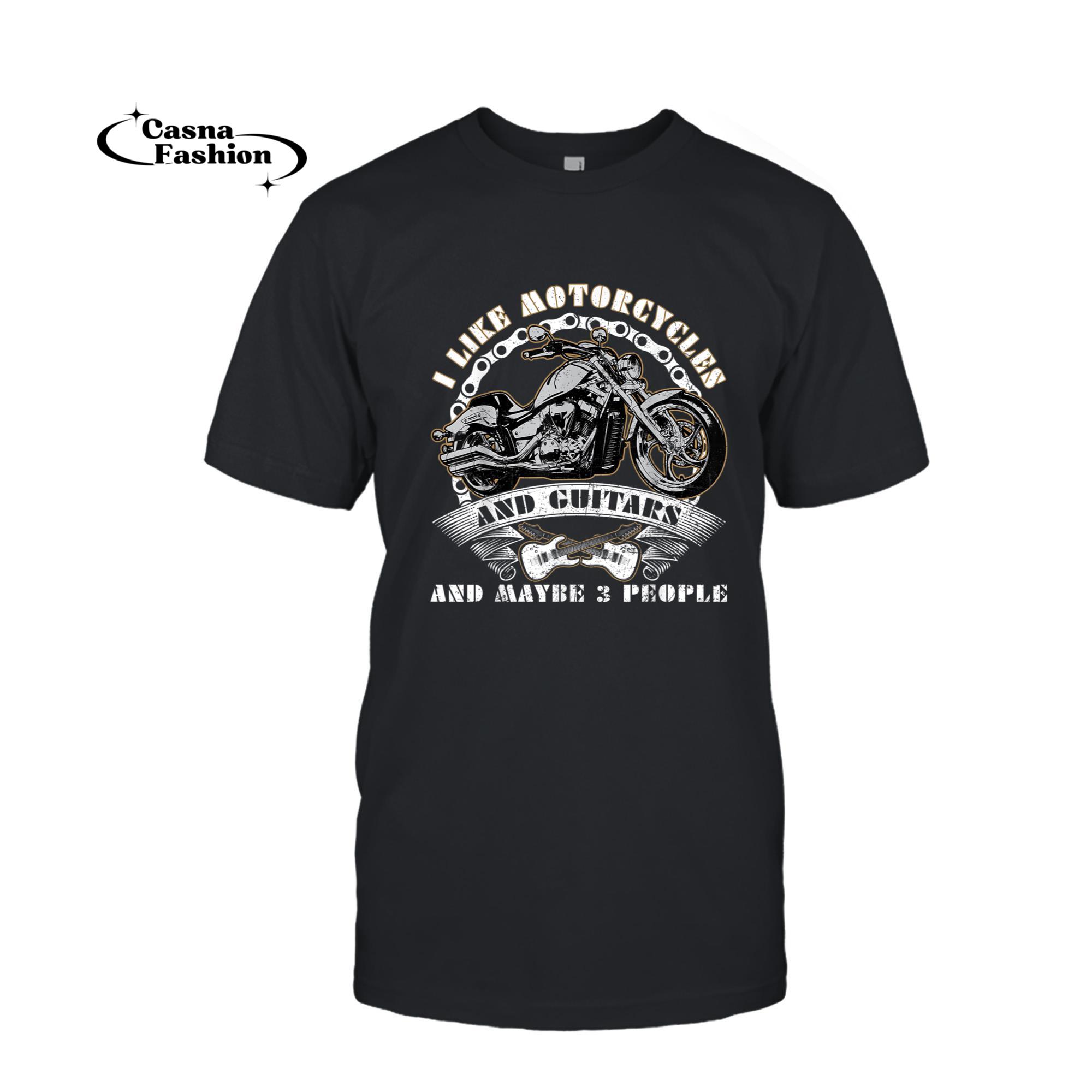 casnafashion_T-shirt_I Like Motorcycles And Guitars And Maybe 3 People Rider Race T-Shirt_T-shirt_Black