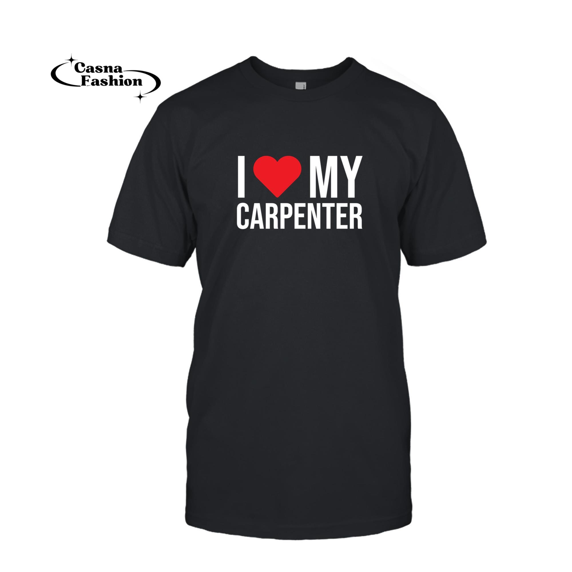 casnafashion_T-shirt_I Love My Carpenter Cute Girlfriend Wife Pullover Hoodie_T-shirt_Black