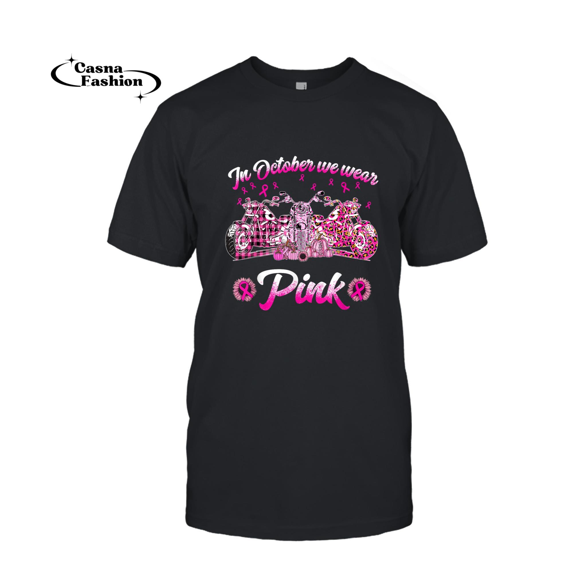 casnafashion_T-shirt_In October We Wear Pink Motorcycles Biker T-Shirt_T-shirt_Black