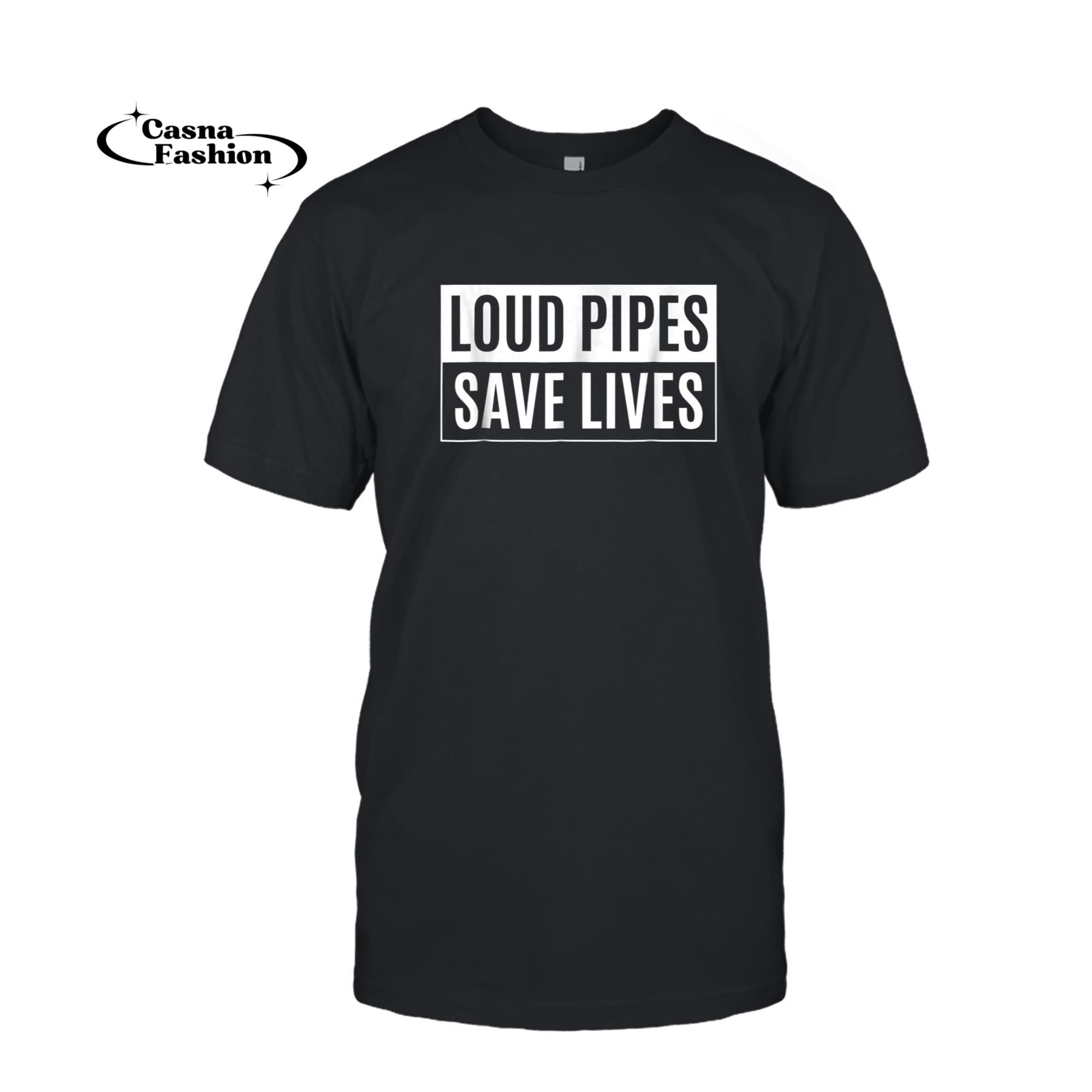 casnafashion_T-shirt_LOUD PIPES SAVE LIVES SHIRT _ Car Biker Tshirt MUSCLE JDM_T-shirt_Black