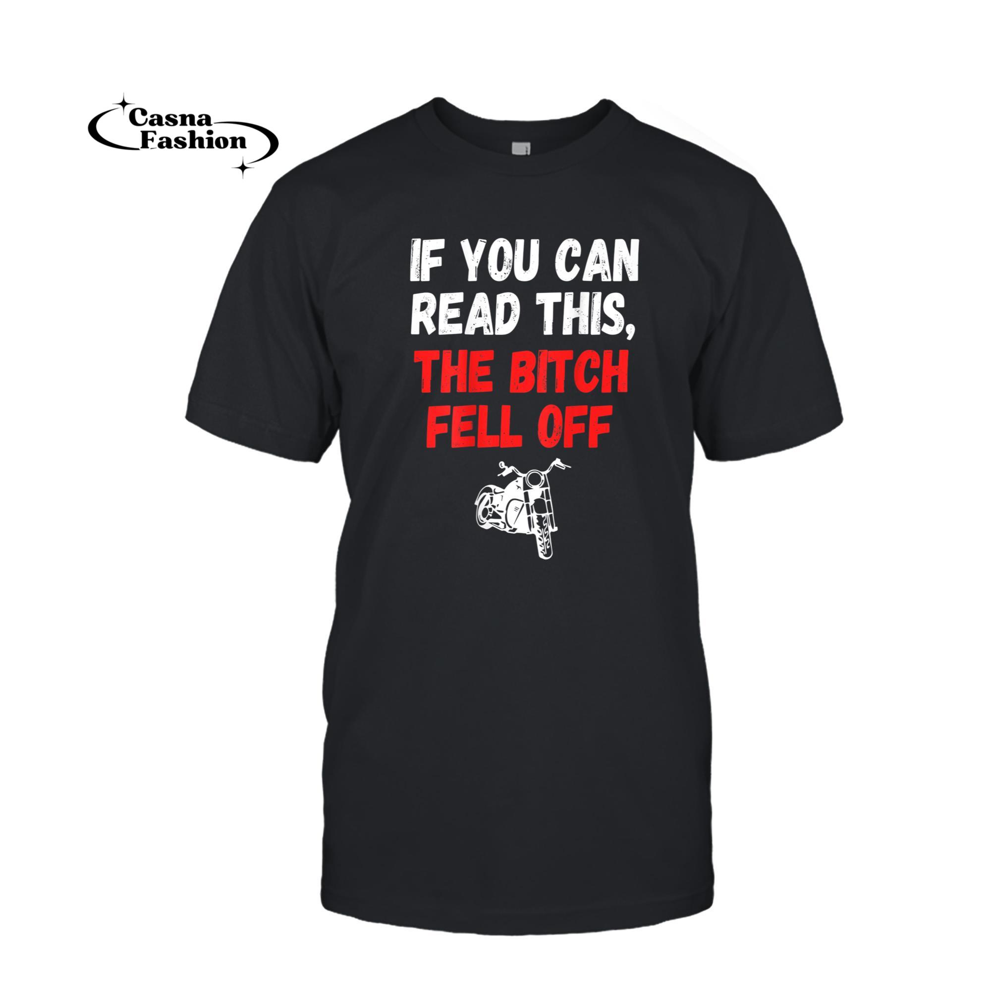 casnafashion_T-shirt_Mens Mens-Printed on Back-If You Can Read This The Bitch Fell Off T-Shirt_T-shirt_Black