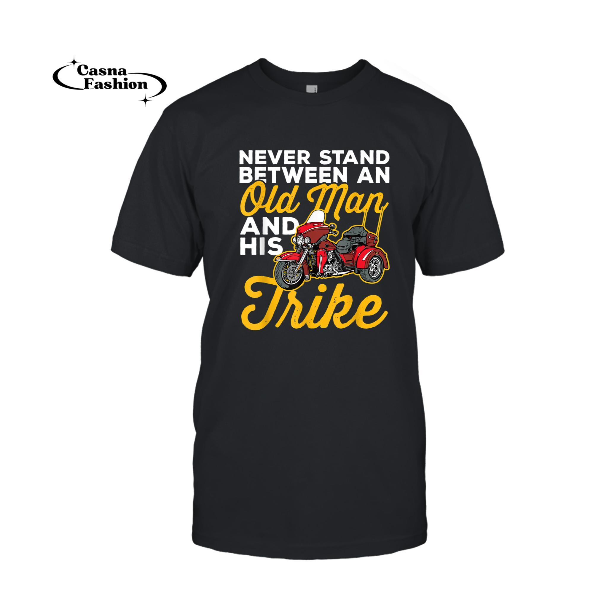 casnafashion_T-shirt_Mens Never Stand Between an Old Man and His Trike Motorcycle T-Shirt_T-shirt_Black