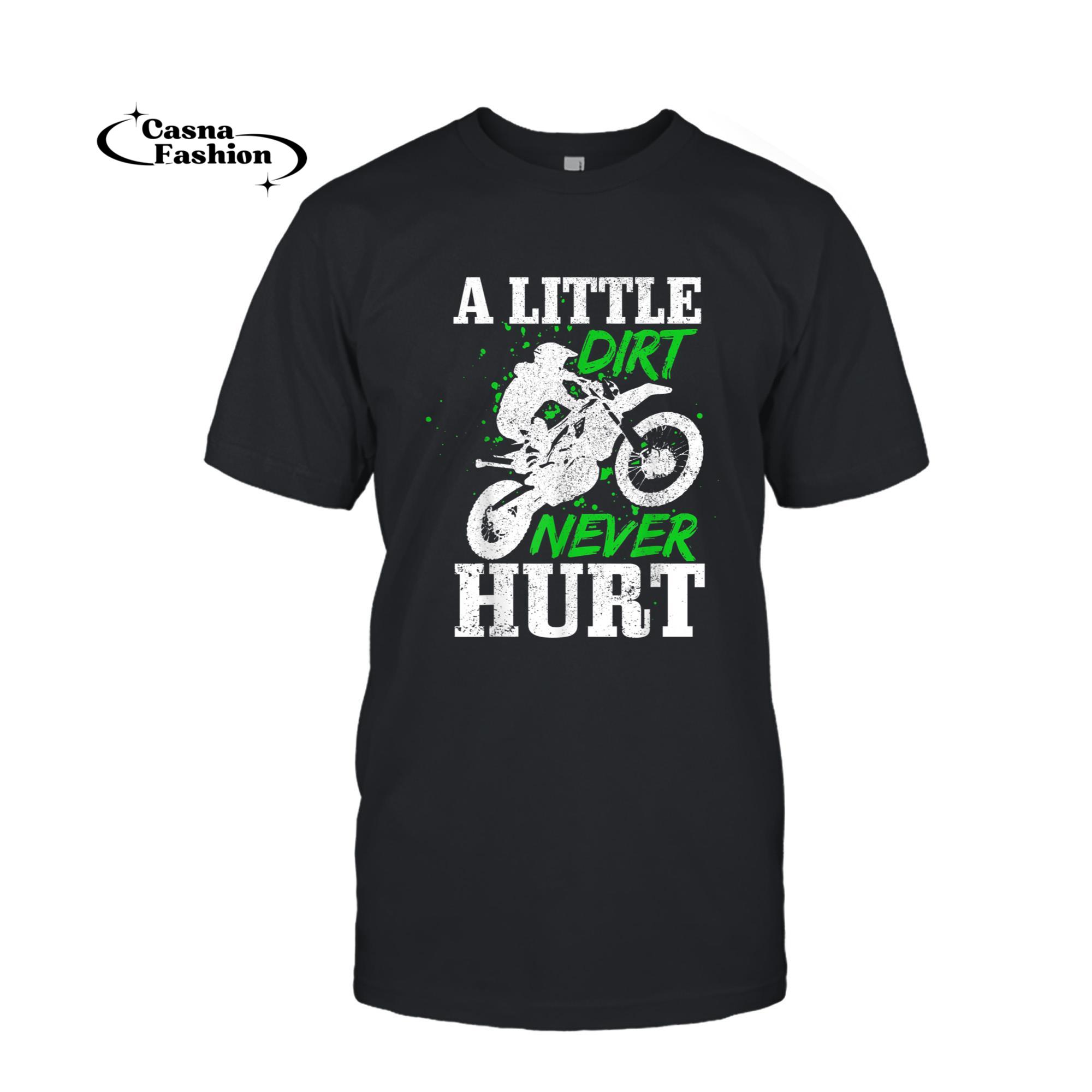 casnafashion_T-shirt_Motocross Little Dirt Never Hurt Dirt Bike MX Racing Biker T-Shirt_T-shirt_Black