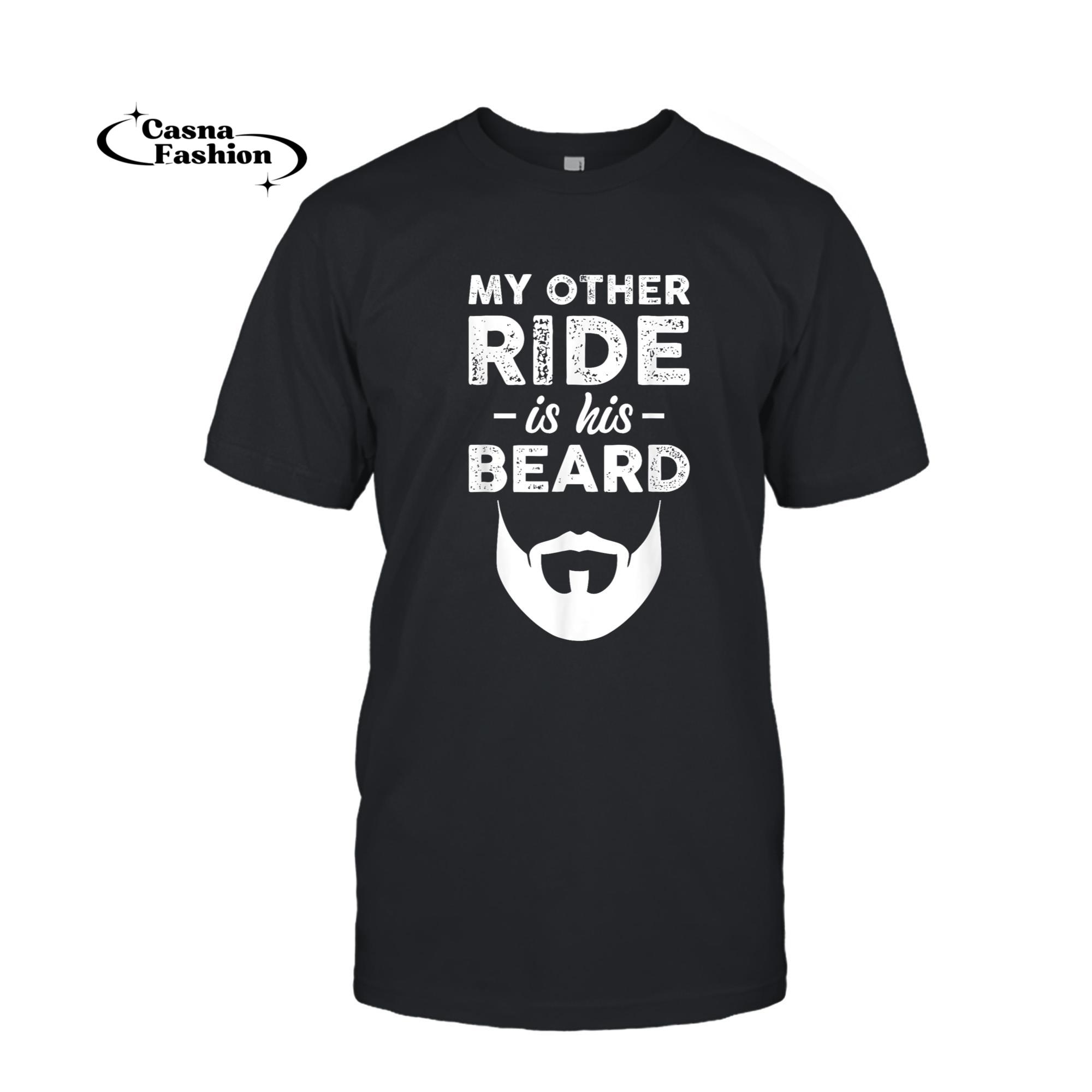 casnafashion_T-shirt_My Other Ride Is His Beard T-Shirt_T-shirt_Black