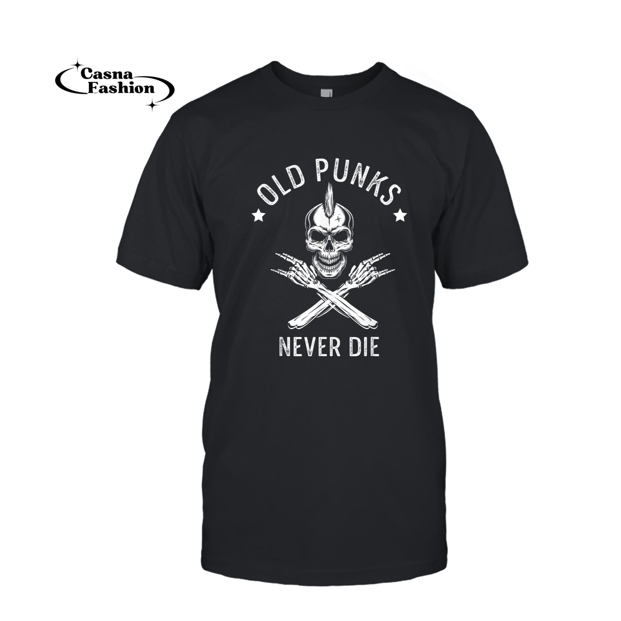 casnafashion_T-shirt_Old Punks Never Die Punker Rocker Subculture Skull Rocker T-Shirt_T-shirt_Black