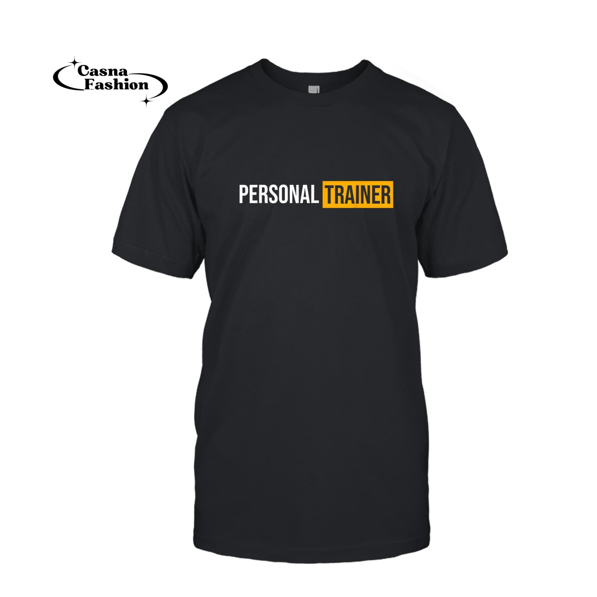 casnafashion_T-shirt_Personal Trainer Fitness Meme Funny Gym Workout Lovers Gifts T-Shirt_T-shirt_Black