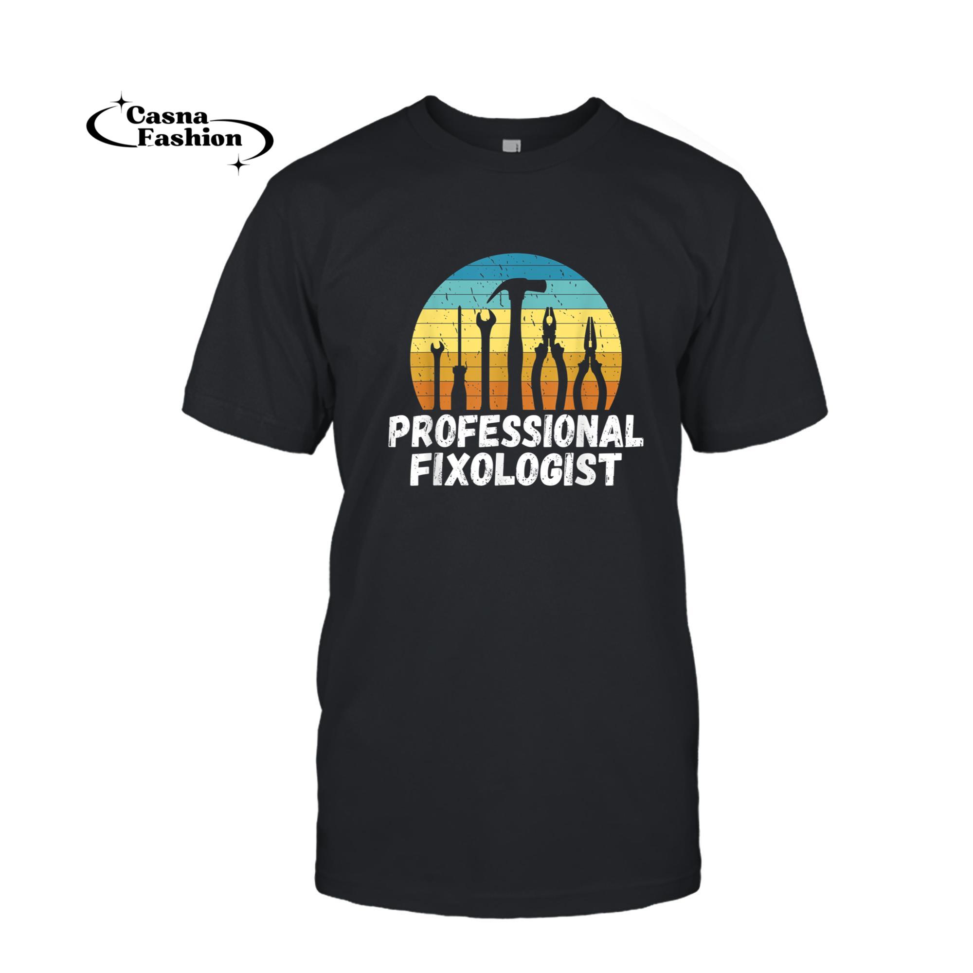 casnafashion_T-shirt_Professional Fixologist Handyman Woodwork Craftsman T-Shirt_T-shirt_Black