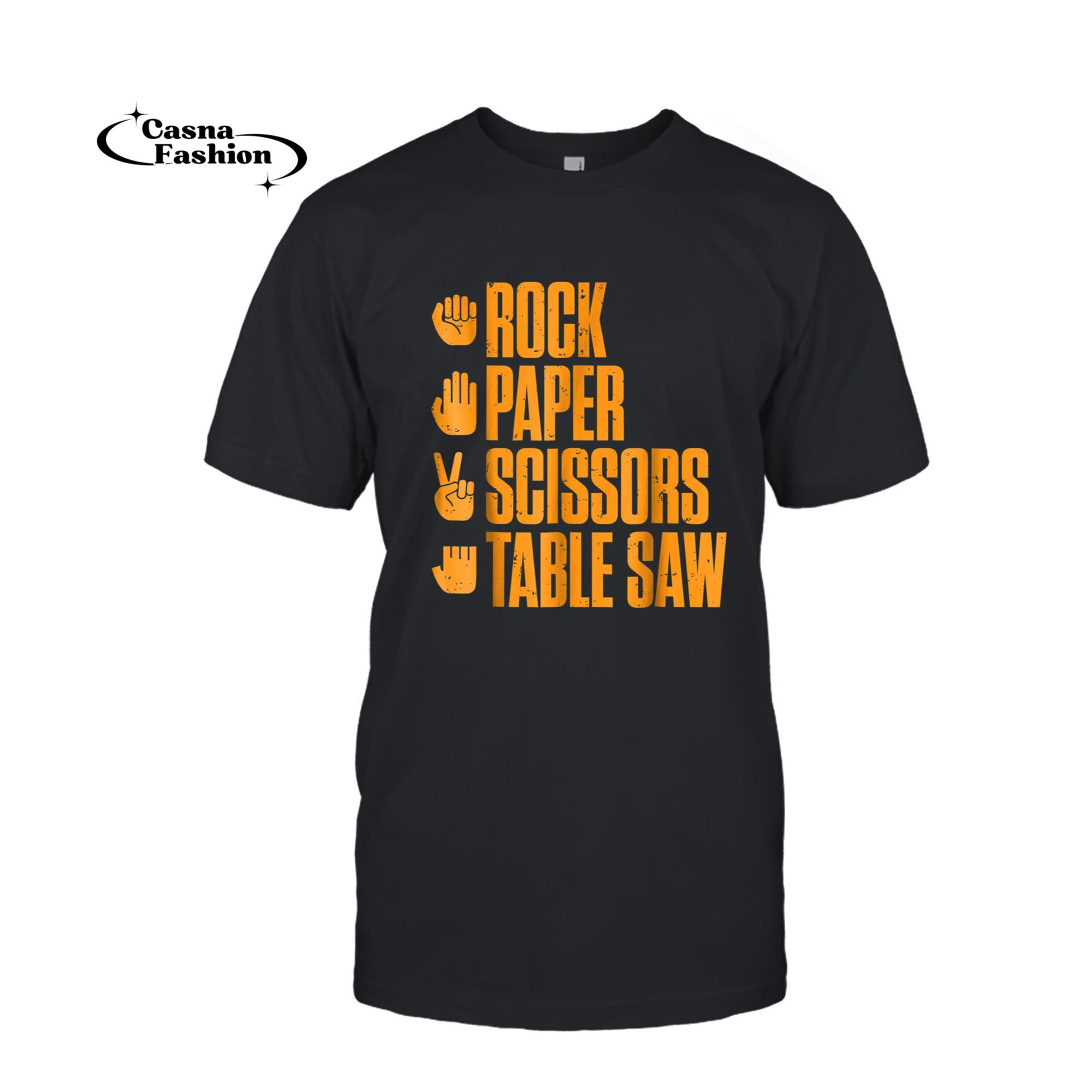 casnafashion_T-shirt_Rock Paper Scissors Table Saw Funny Carpenter T-Shirt_T-shirt_Black