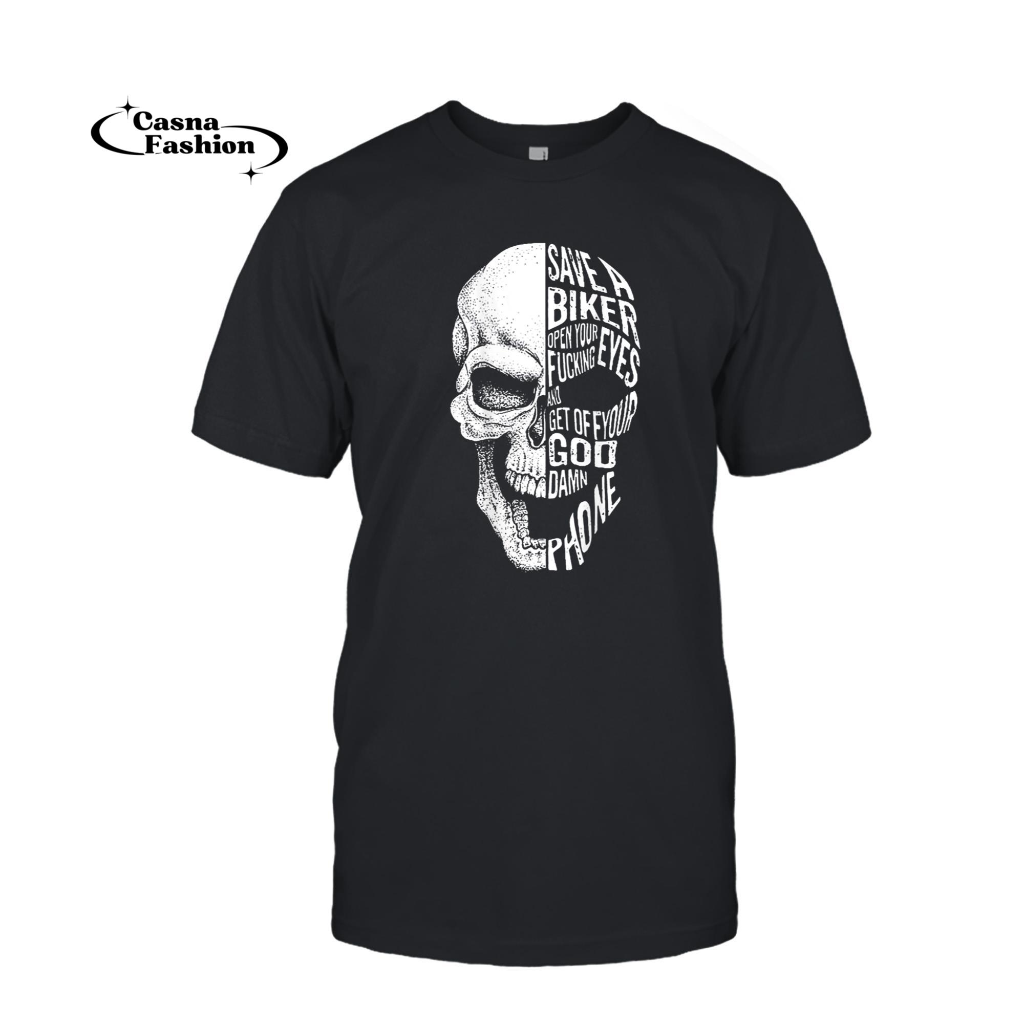 casnafashion_T-shirt_Save a biker open your fucking eyes skull (on back) T-Shirt_T-shirt_Black