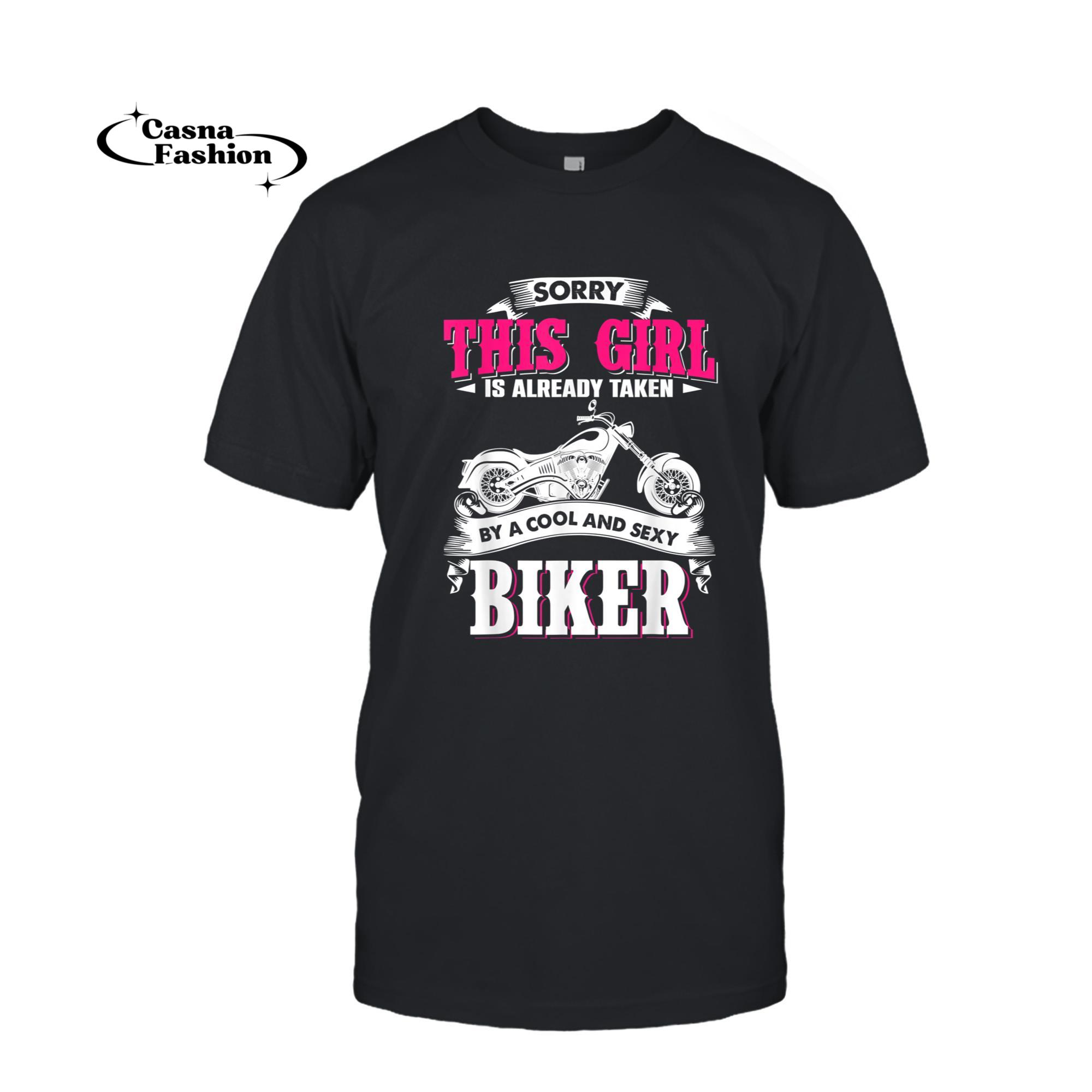 casnafashion_T-shirt_Sorry This Girl Is Already Taken By Cool And Sexy Biker T-Shirt_T-shirt_Black