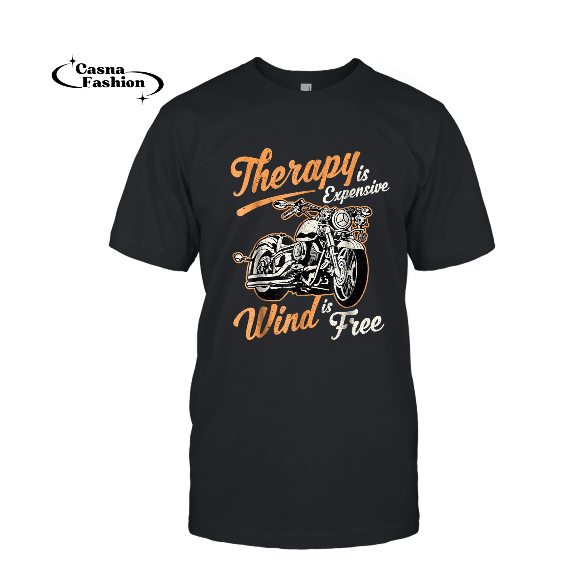 casnafashion_T-shirt_Therapy Is Expensive Wind Is Free funny sarcastic biker Tee_T-shirt_Black