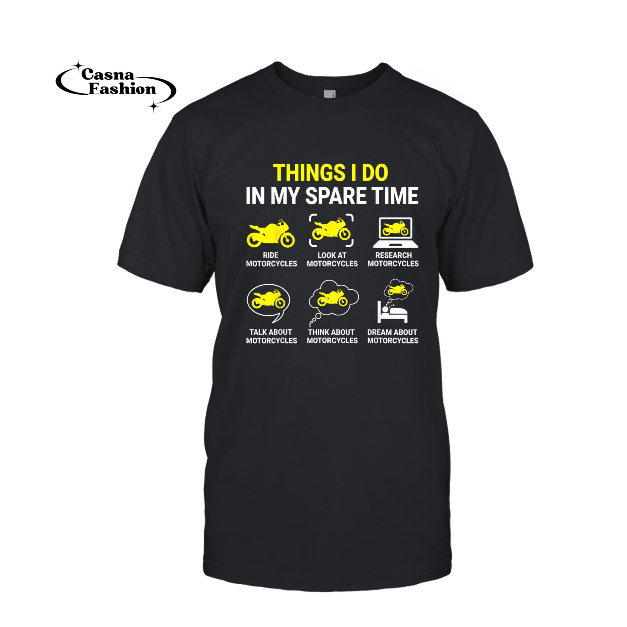 casnafashion_T-shirt_Things I Do In My Spare Time - Funny Riding Rider Motorcycle T-Shirt_T-shirt_Black