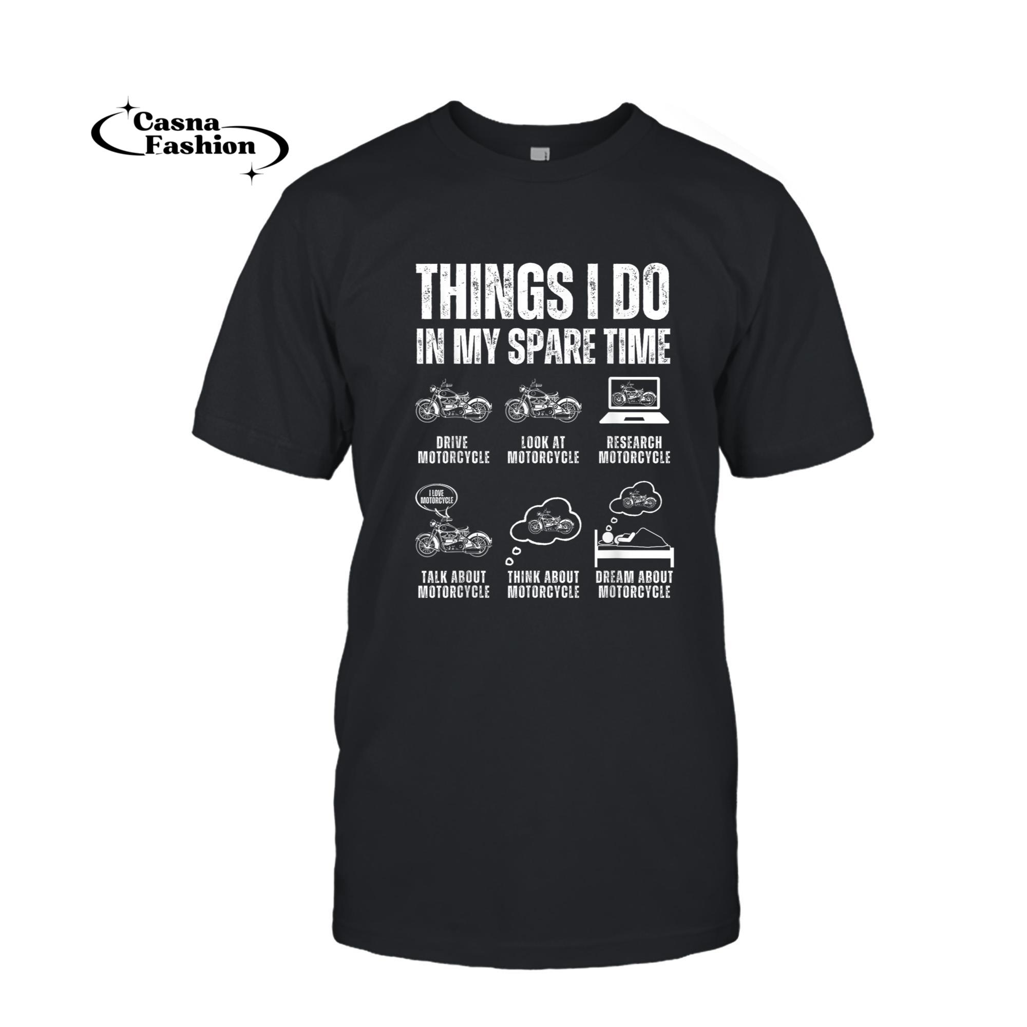 casnafashion_T-shirt_Things I Do In My Spare Time Funny Motorcycle Guy Biker T-Shirt_T-shirt_Black