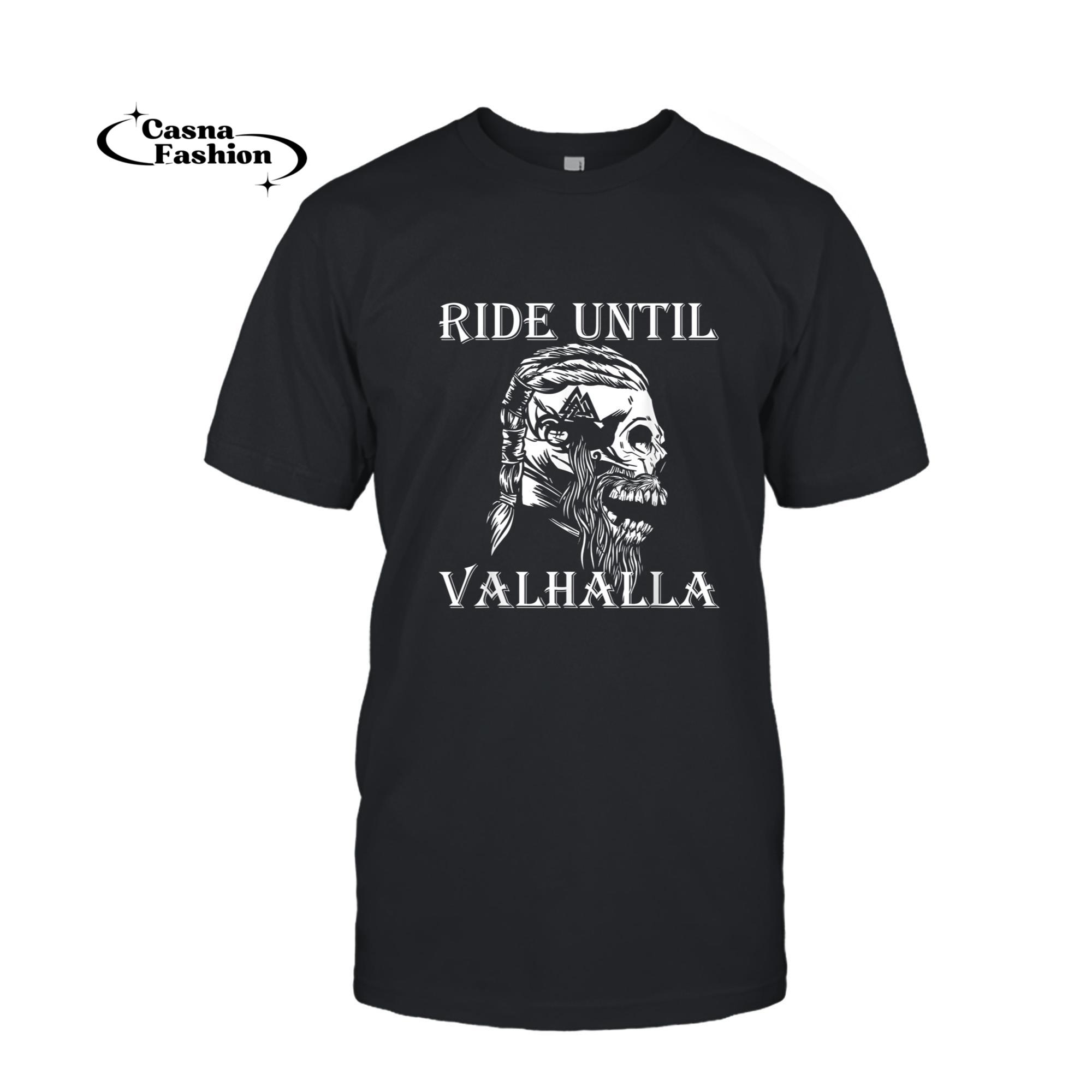 casnafashion_T-shirt_Viking Ride Until Valhalla Biker Motorcyclist Gift T-Shirt_T-shirt_Black