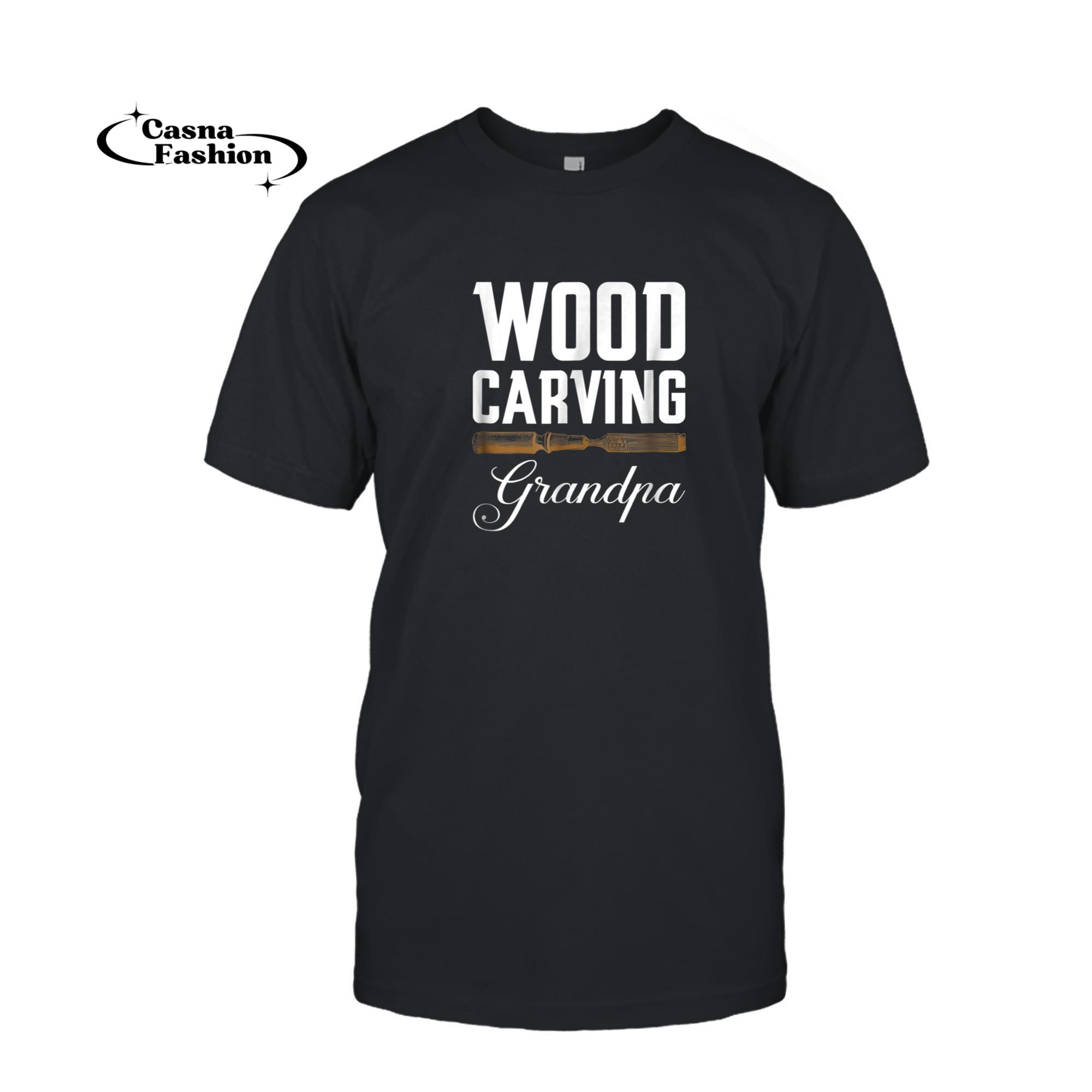 casnafashion_T-shirt_Wood Carving Grandpa Woodworking T-Shirt Gift for Carpenter_T-shirt_Black