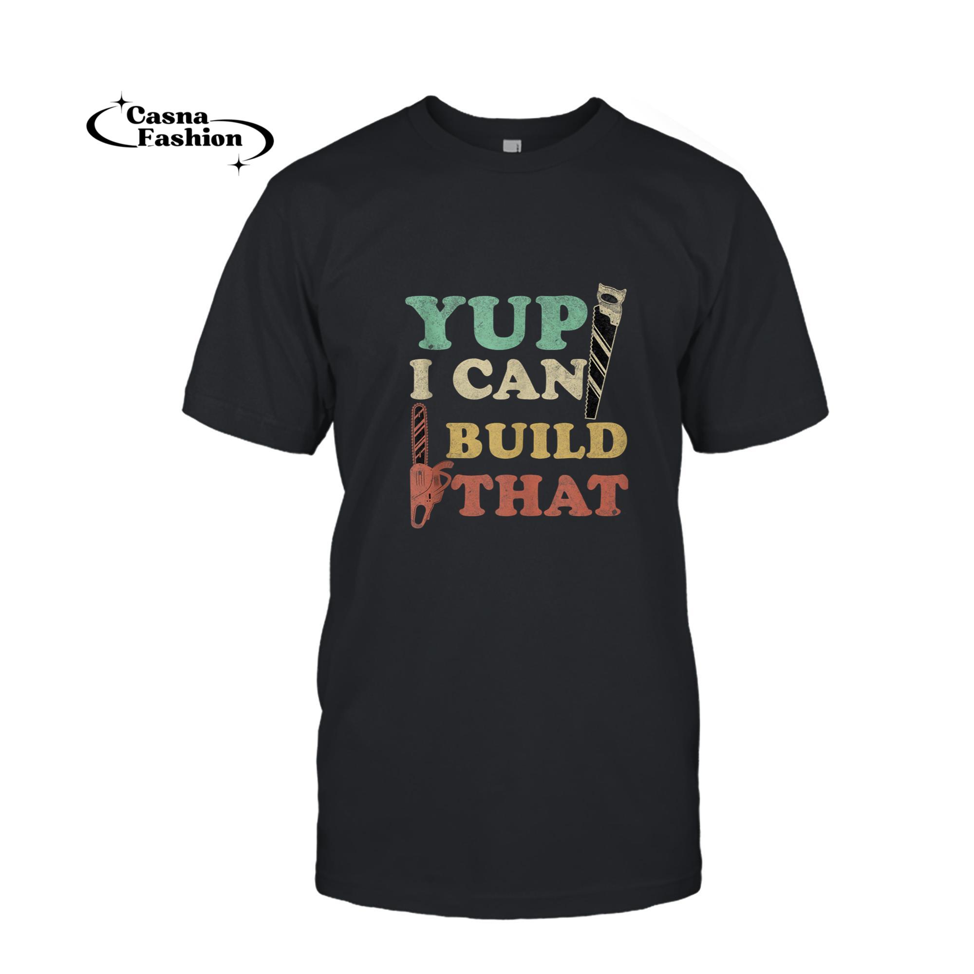 casnafashion_T-shirt_Yup I Can Build That Funny Carpenter Tank Top_T-shirt_Black
